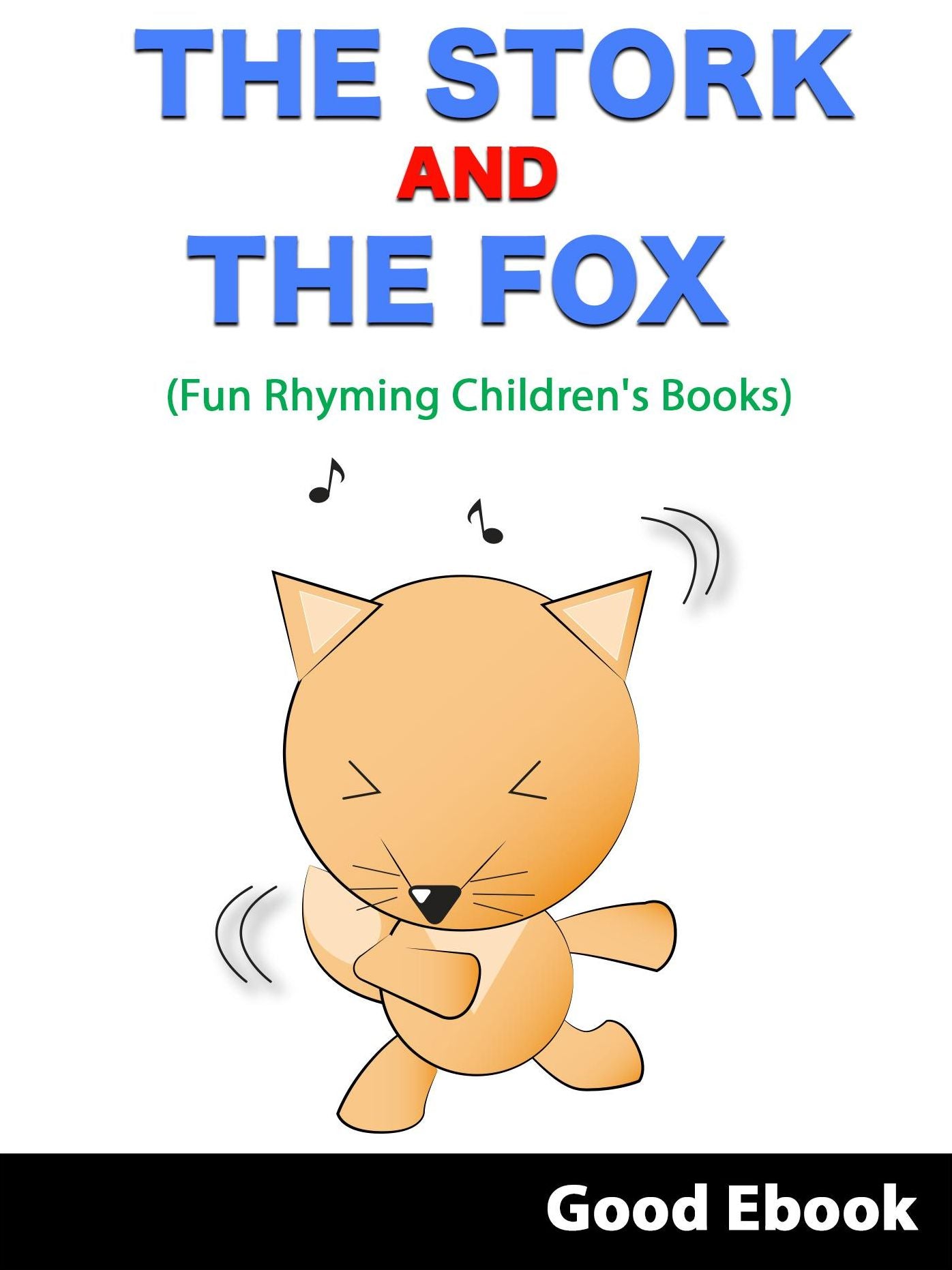 The Stork And The Fox - (Fun Rhyming Children's Books)