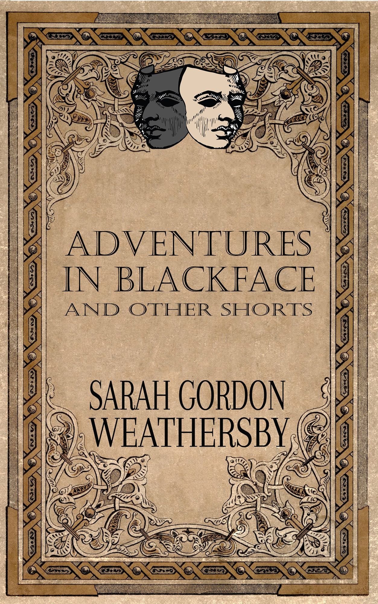 Adventures in Blackface: and other shorts