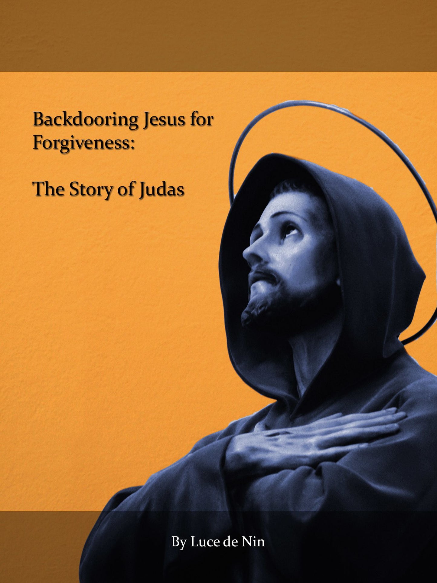 Backdooring Jesus for Forgiveness: The Story of Judas
