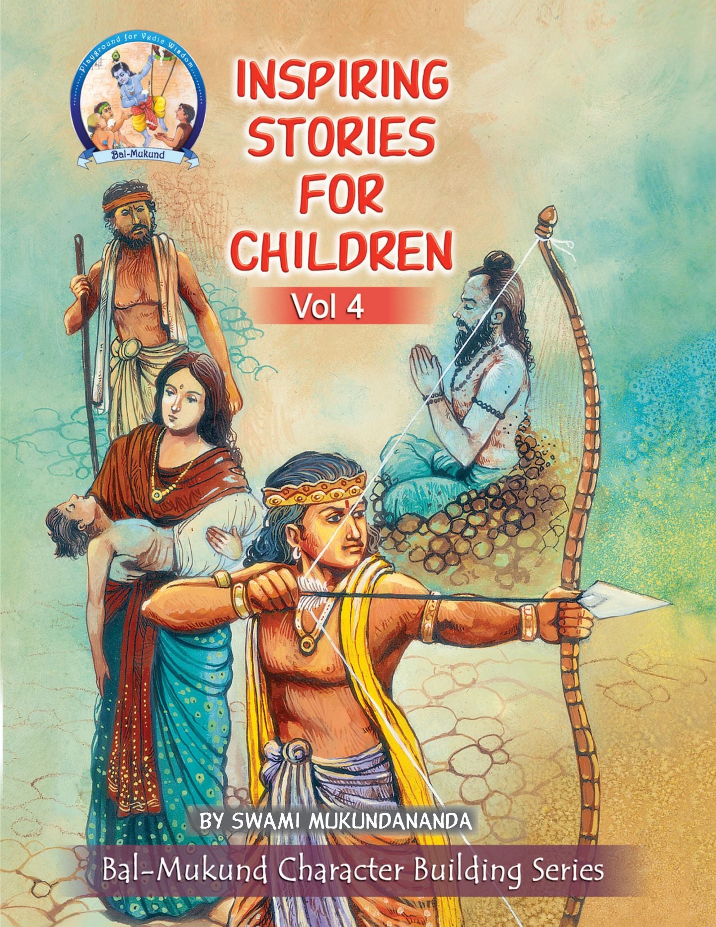 Inspiring Stories for Children, Vol 4