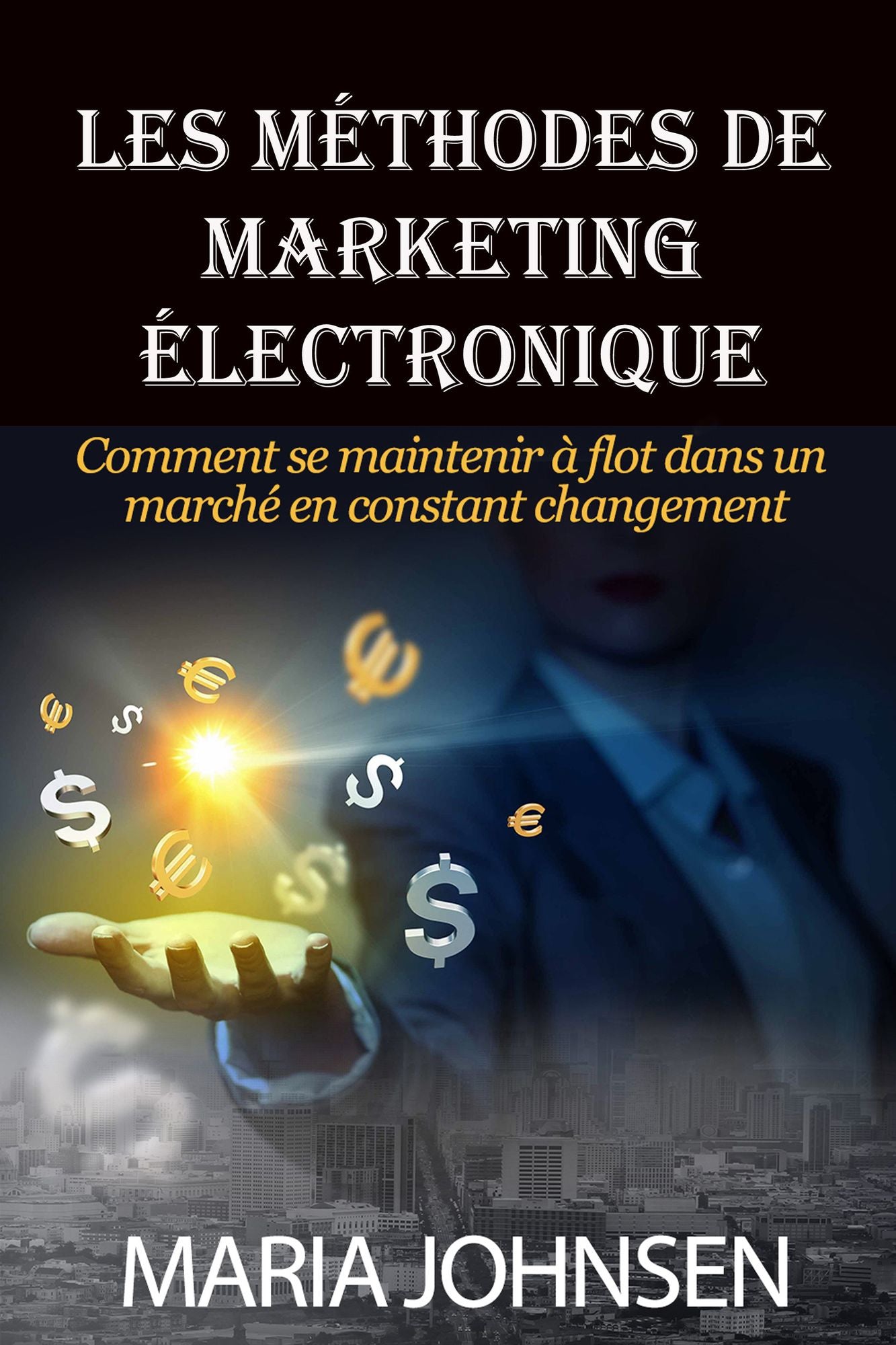 Les Méthodes De Marketing Électronique