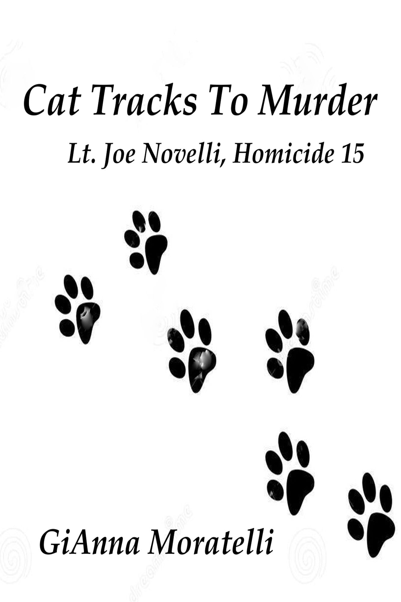 Cat Tracks To Murder: Lt. Joe Novelli, Homicide 15