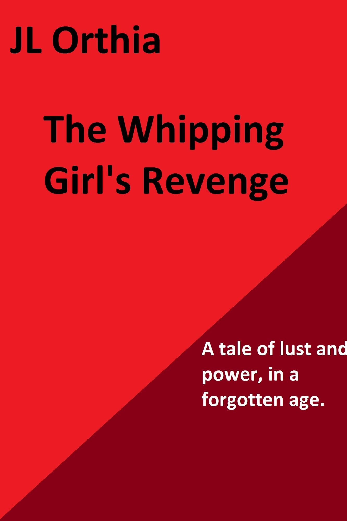 The Whipping Girl's Revenge