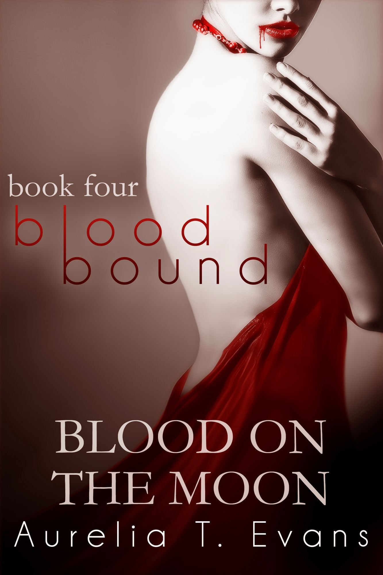 Blood on the Moon (Bloodbound Book 4)