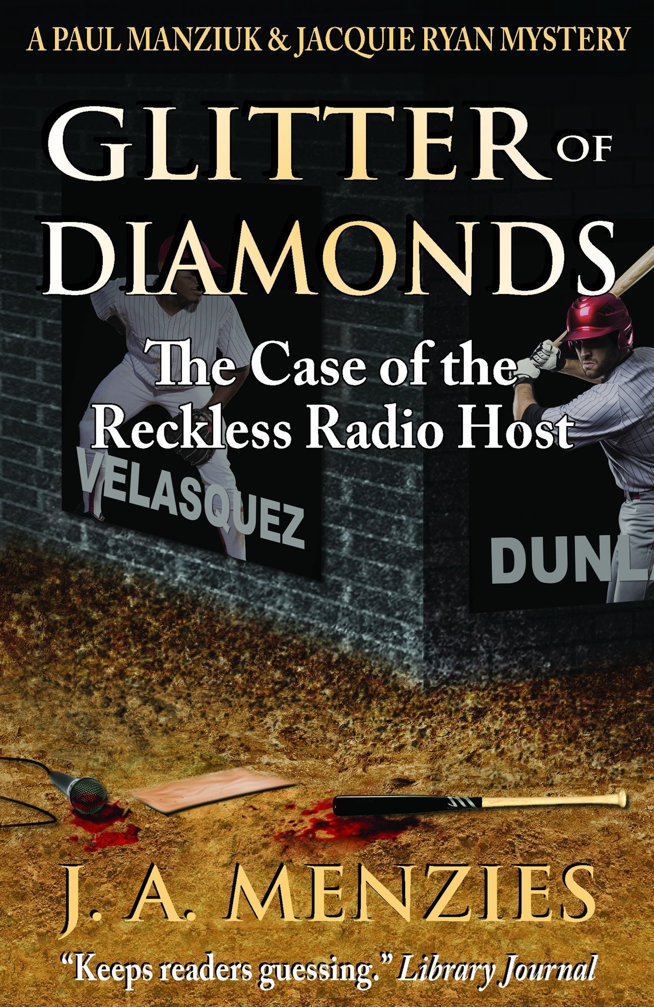 Glitter of Diamonds: The Case of the Reckless Radio Host: A Paul Manziuk & Jacquie Ryan Mystery