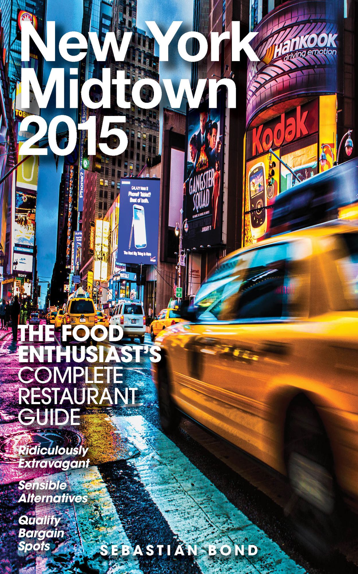 New York / Midtown - 2015 (The Food Enthusiast's Complete Restaurant Guide)