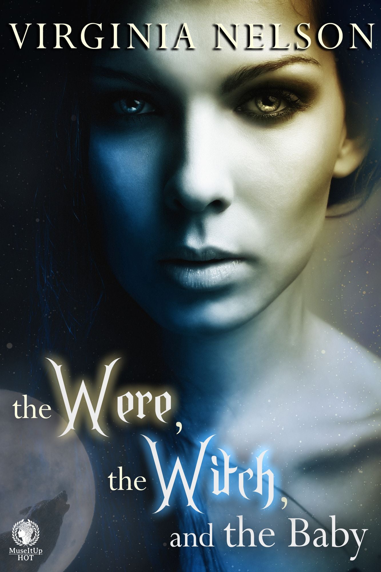 The Were, The Witch, and the Baby