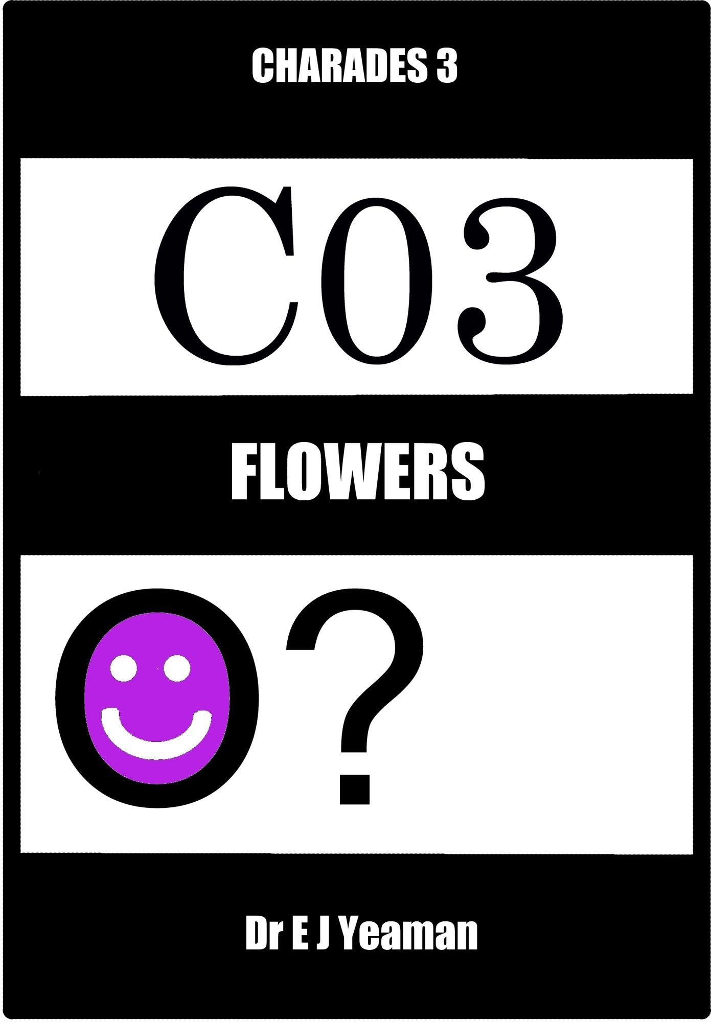 Charades 3: Flowers