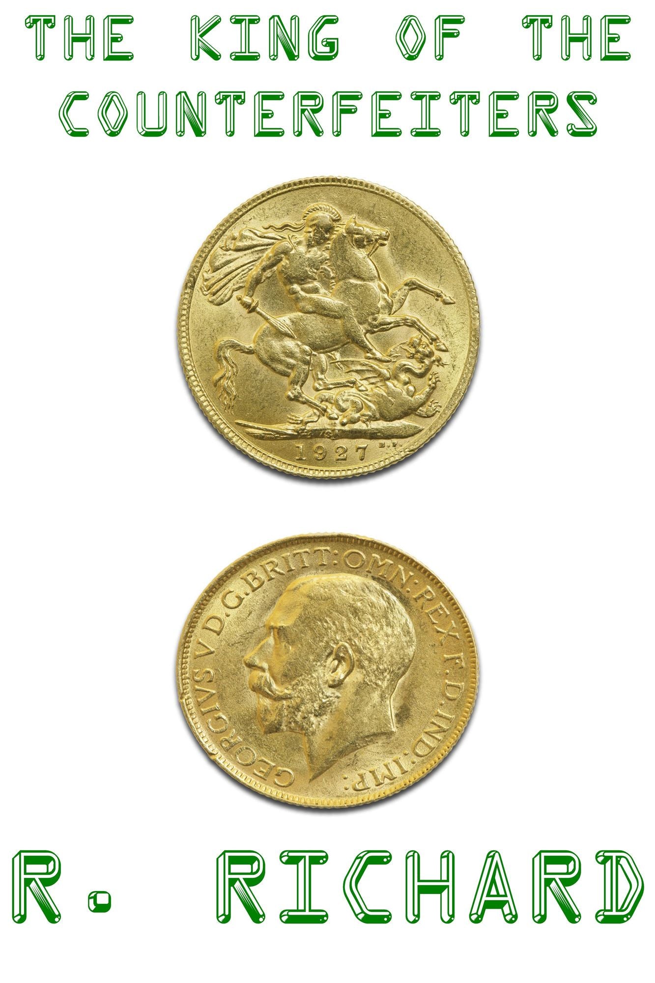 The King of The Counterfeiters