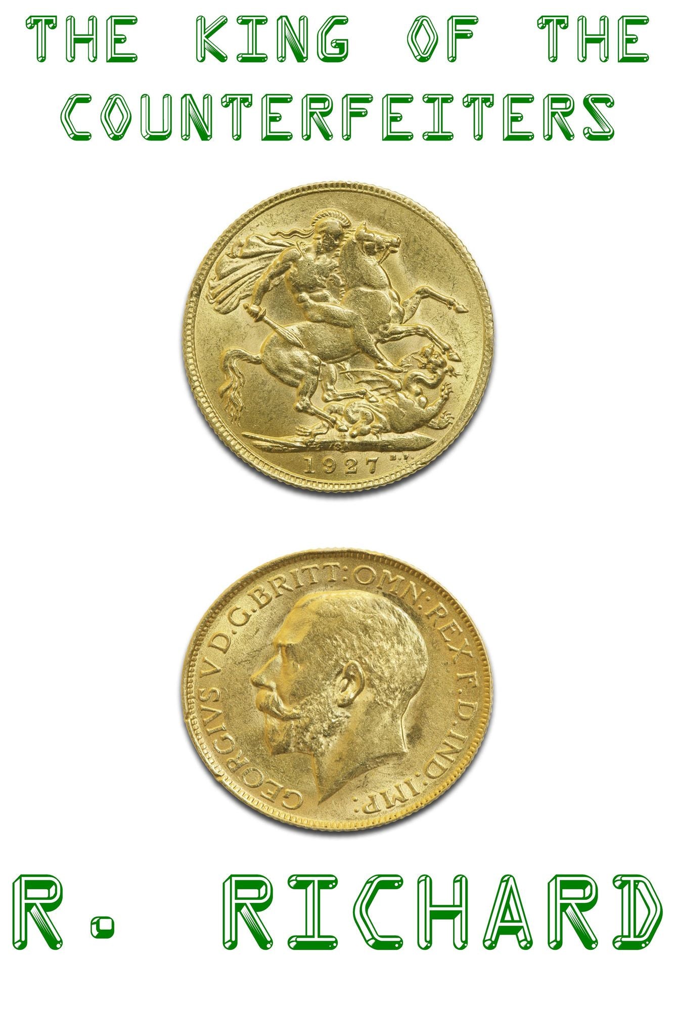 The King of The Counterfeiters