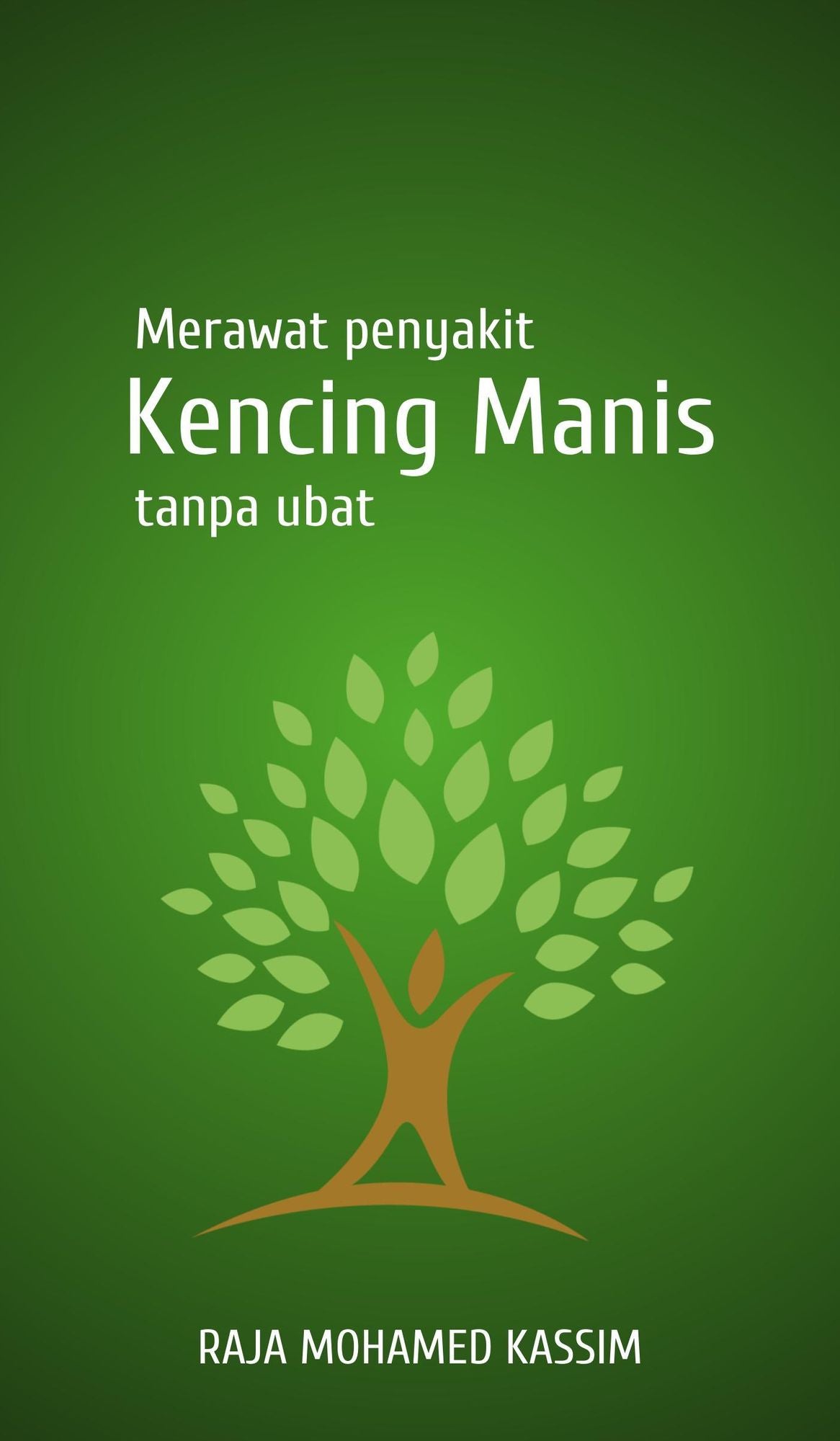 Merawat penyakit kencing manis tanpa ubat