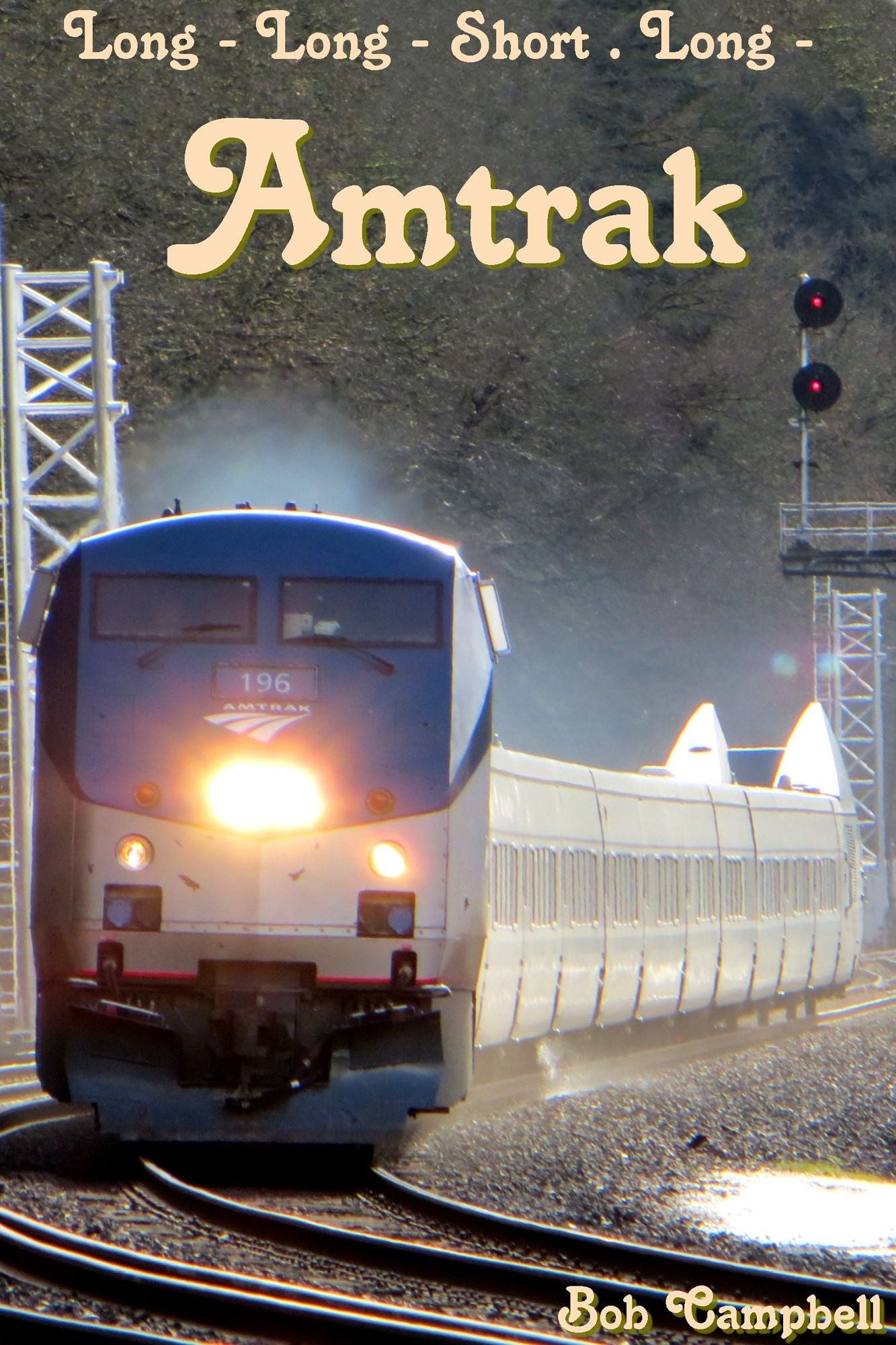 Long: Long - Short . Long - : Amtrak