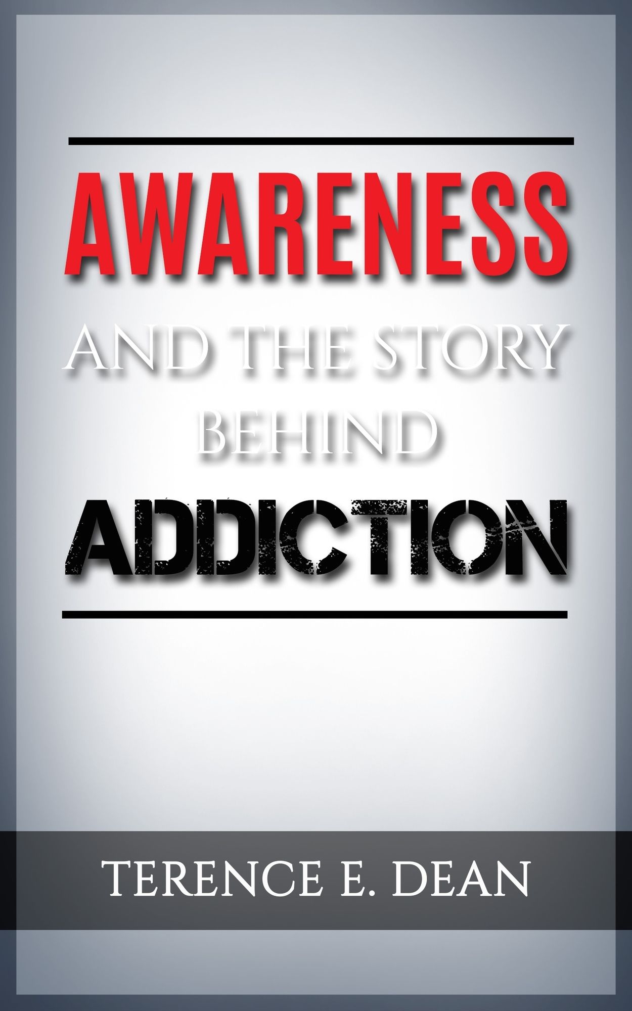 Awareness And The Story Behind Addiction