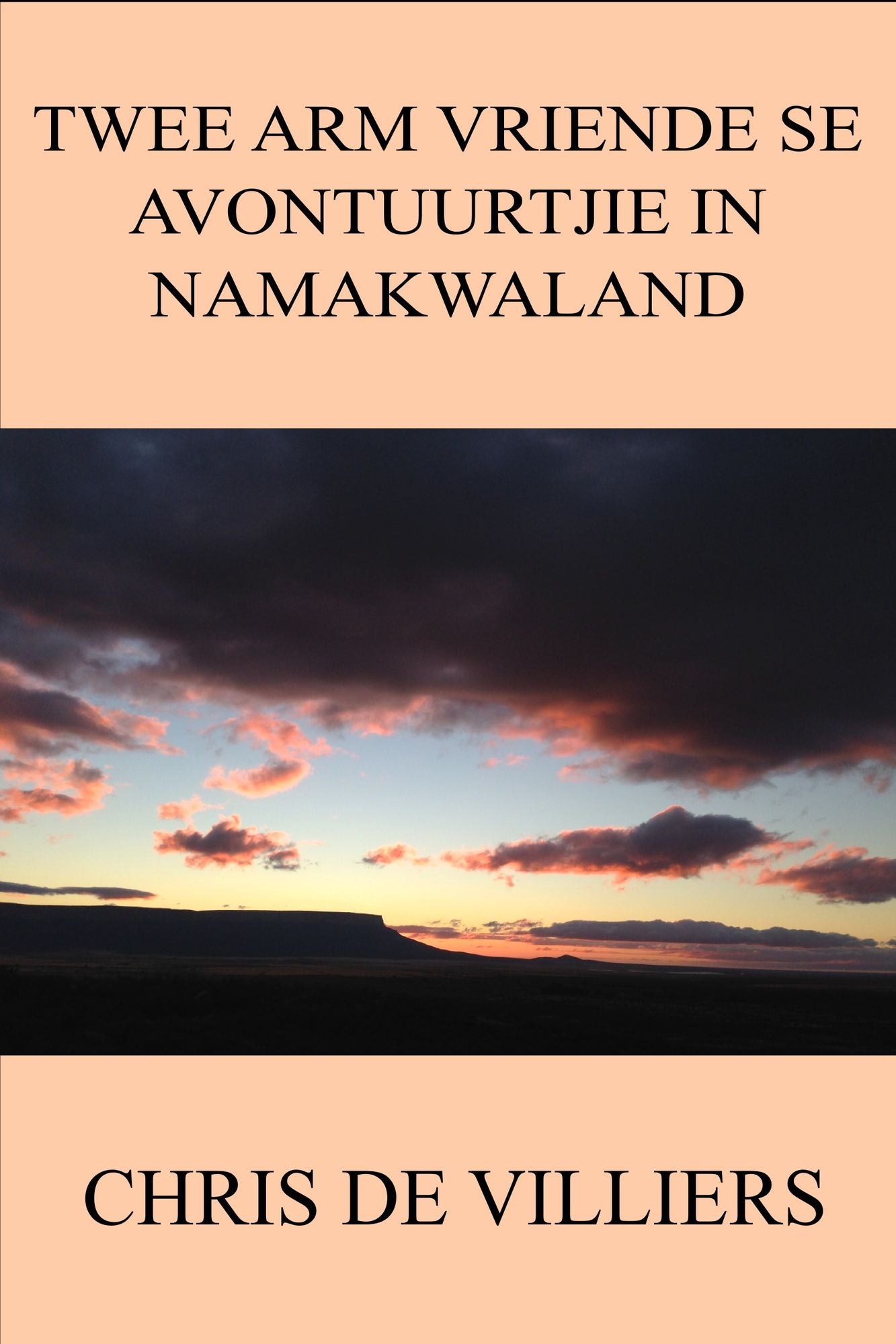 Twee Arm Vriende se Avontuurtjie in Namakwaland