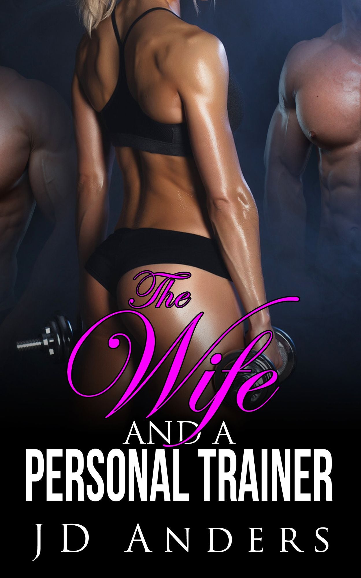 The Wife and a Personal Trainer