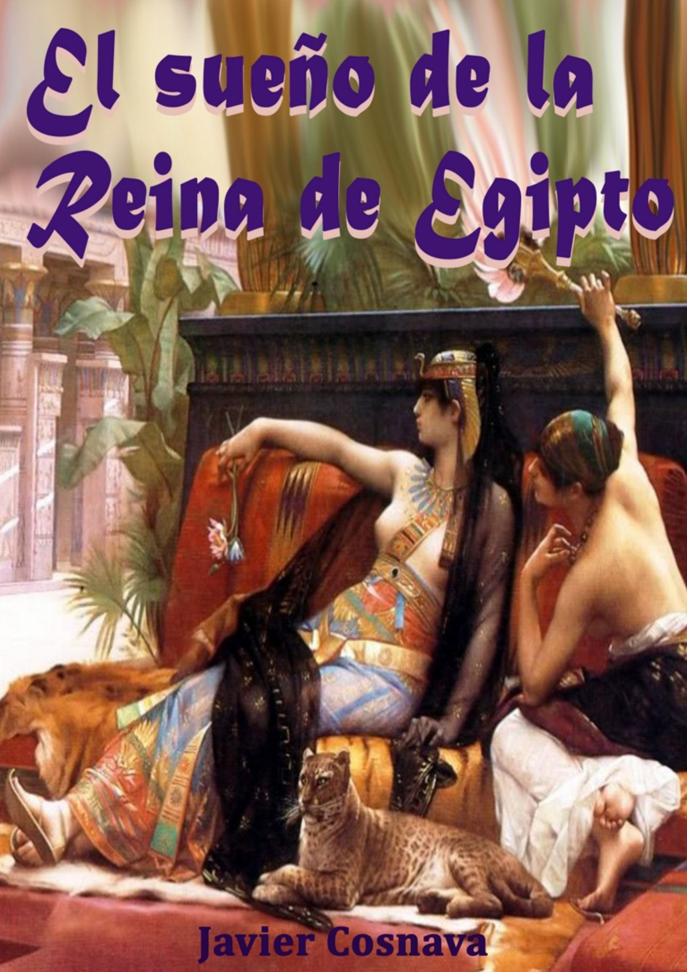 El sueño de la Reina de Egipto (Detective Ciego en el Antiguo Egipto 3)