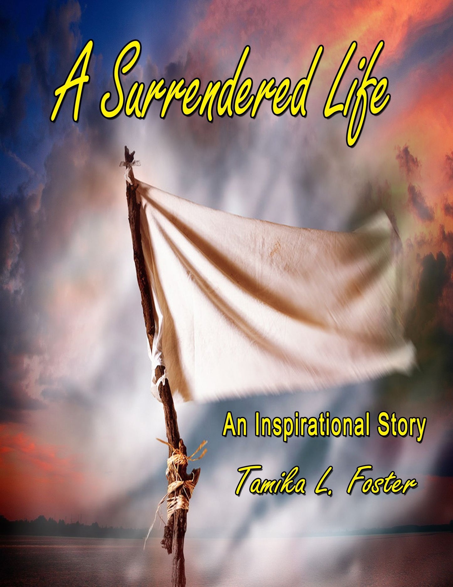 A Surrendered Life