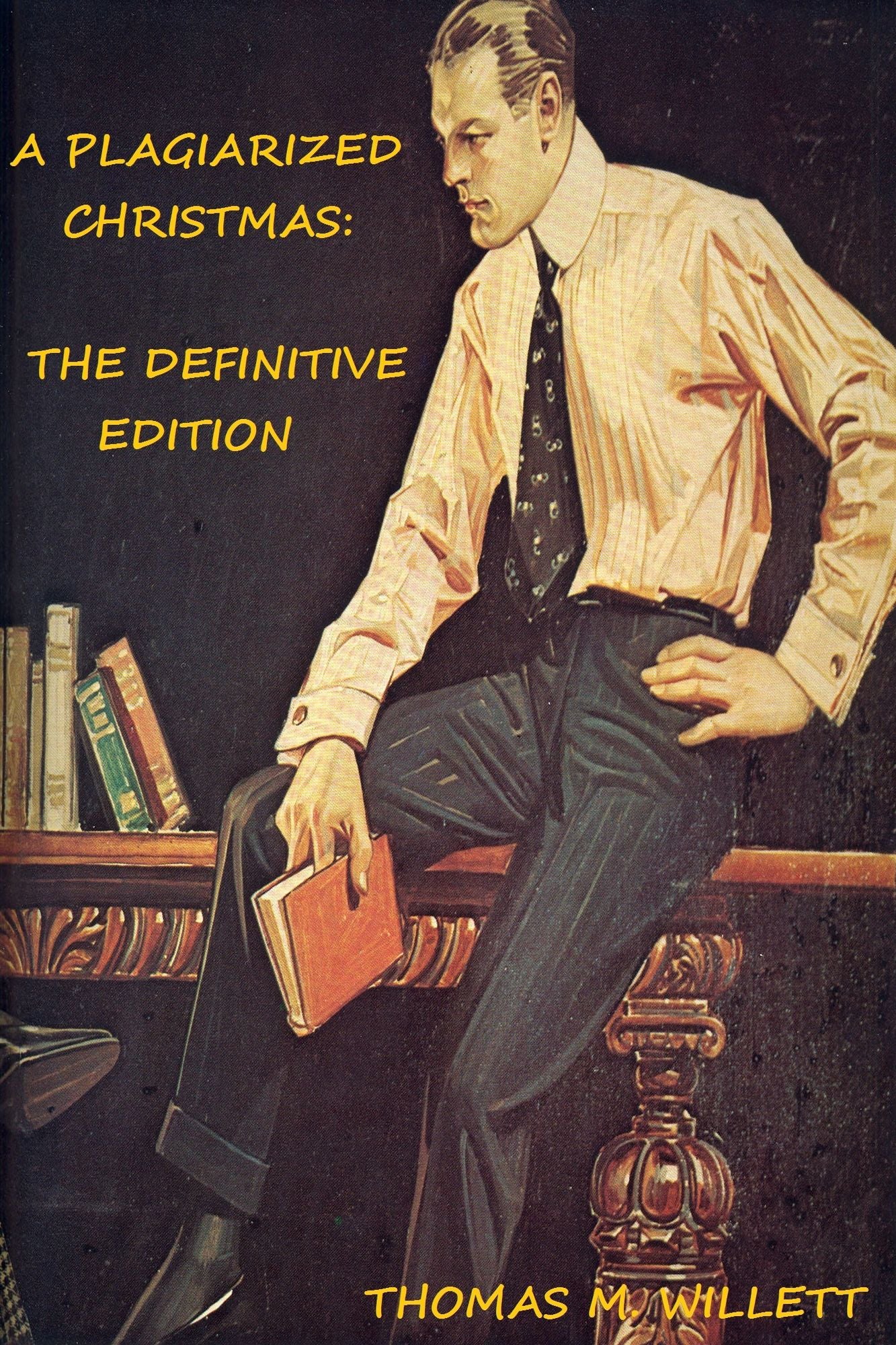 A Plagiarized Christmas: The Definitive Edition