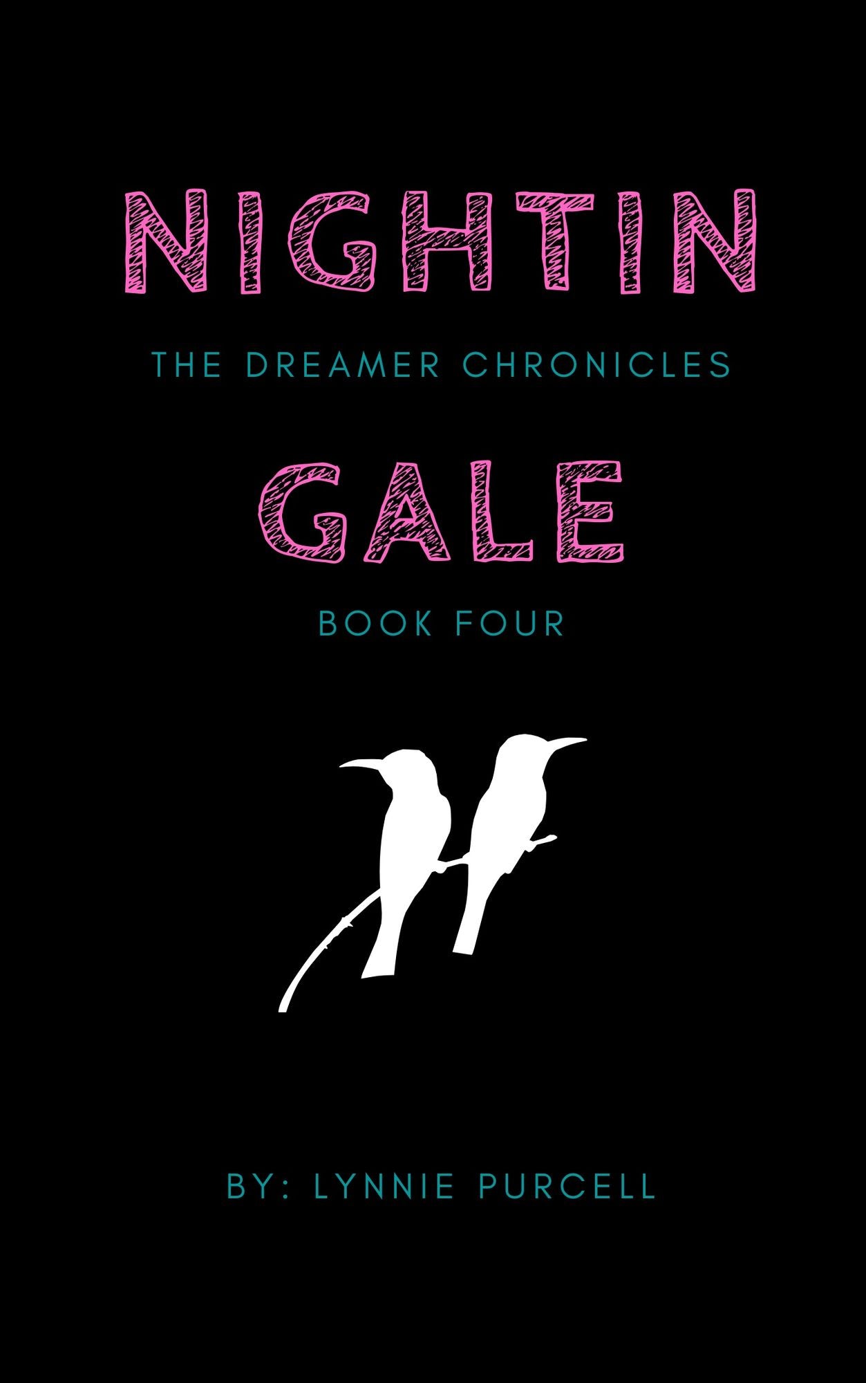 Nightingale (Book 4: The Dreamer Chronicles)