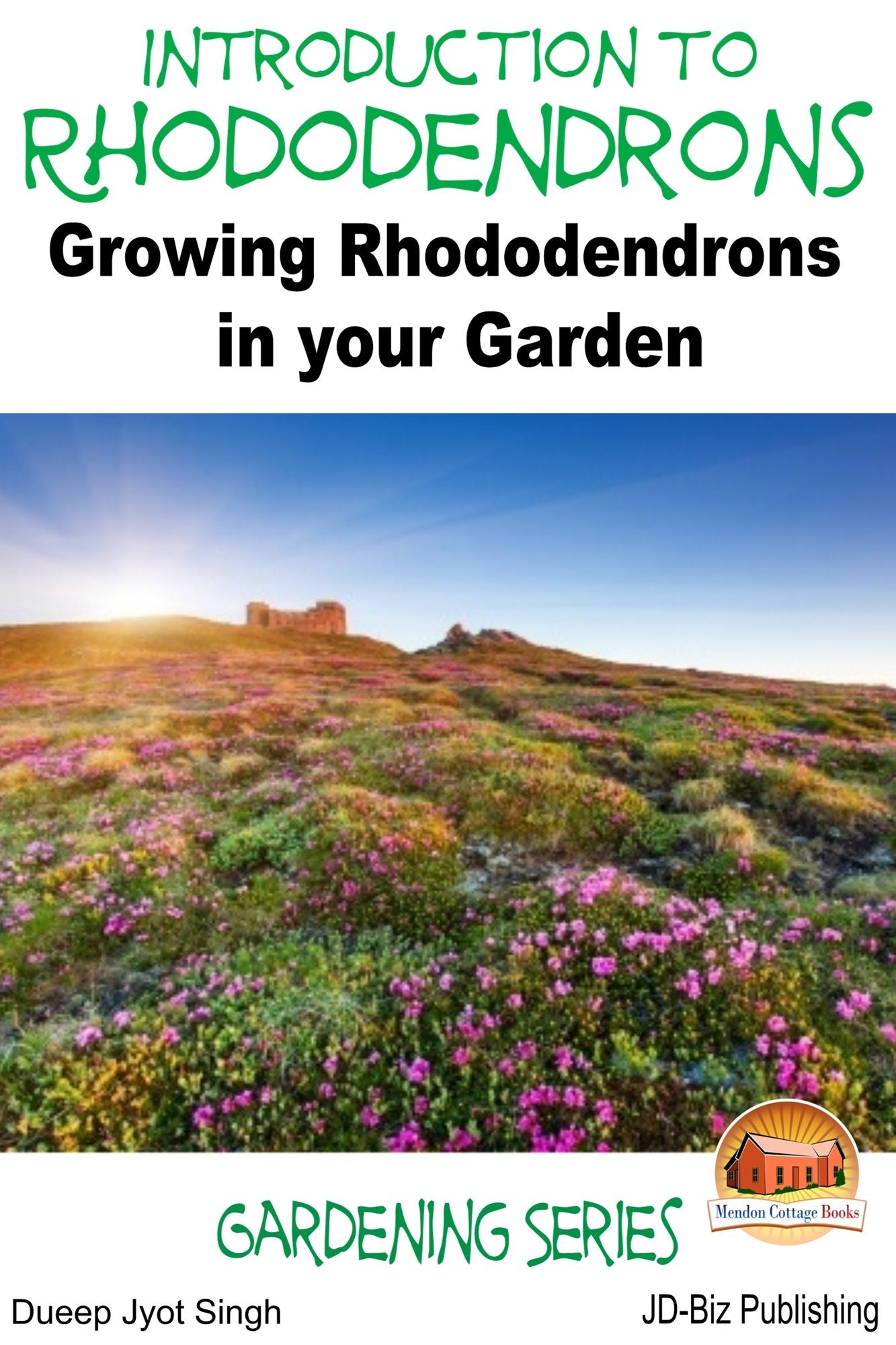 Introduction to Rhododendrons: Growing Rhododendrons in your Garden