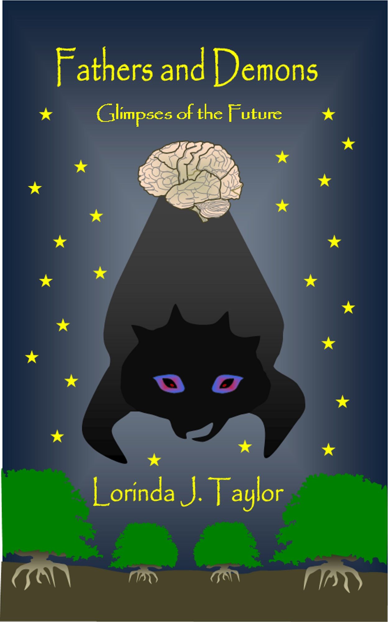 Fathers and Demons; Glimpses of the Future