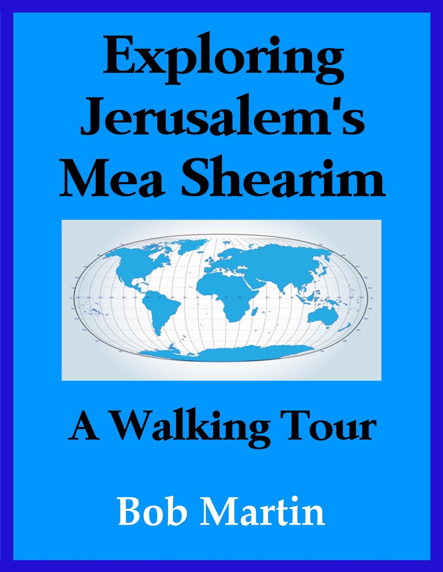 Exploring Jerusalem's Mea Shearim: A Walking Tour