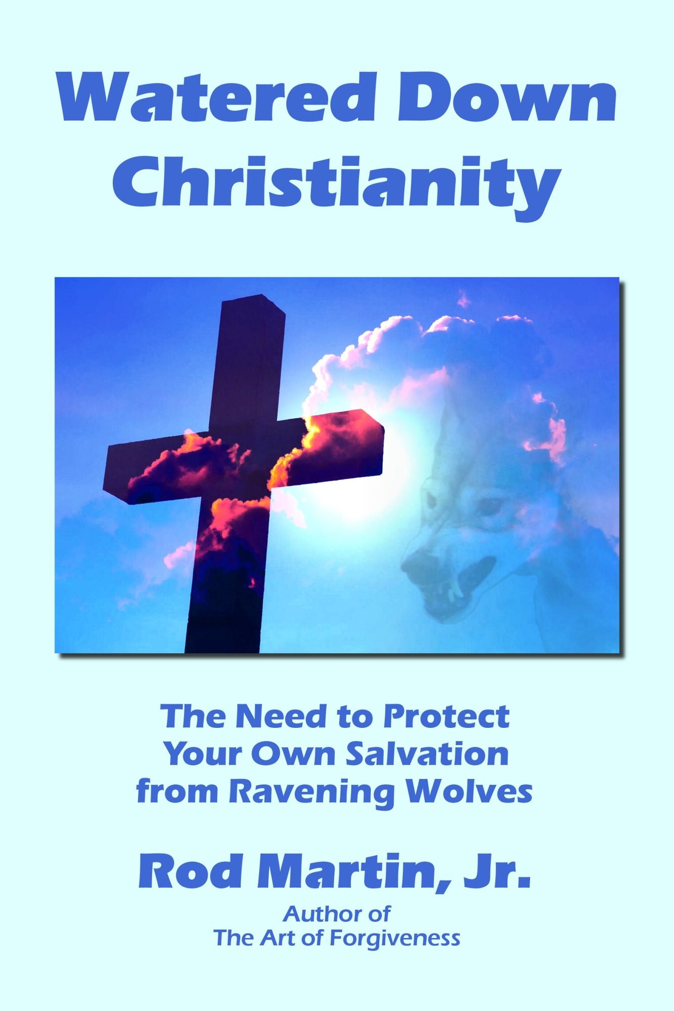 Watered Down Christianity