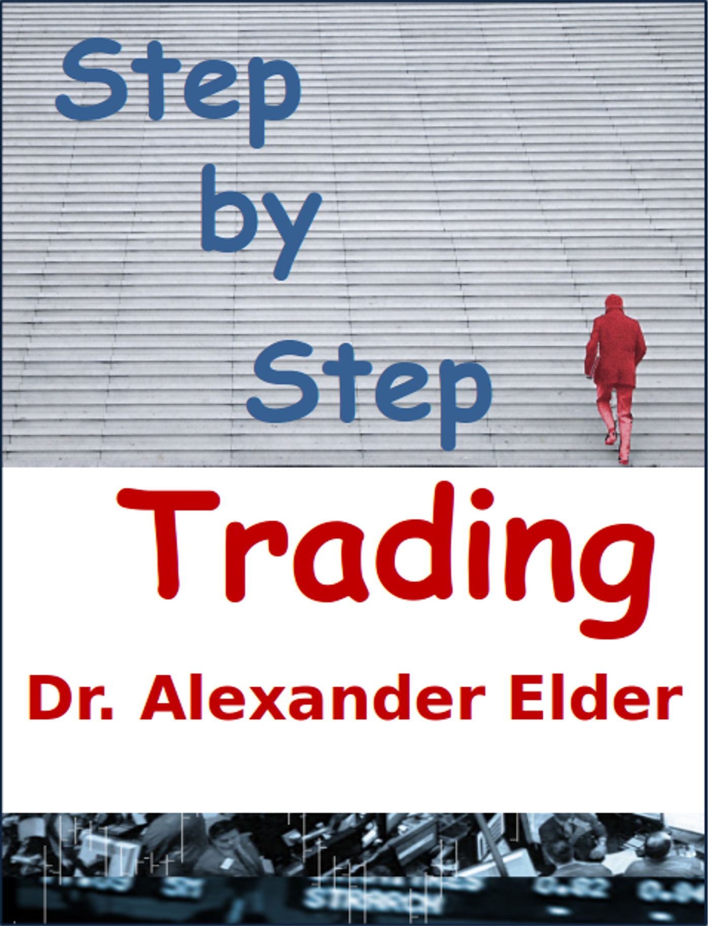 Step by Step Trading