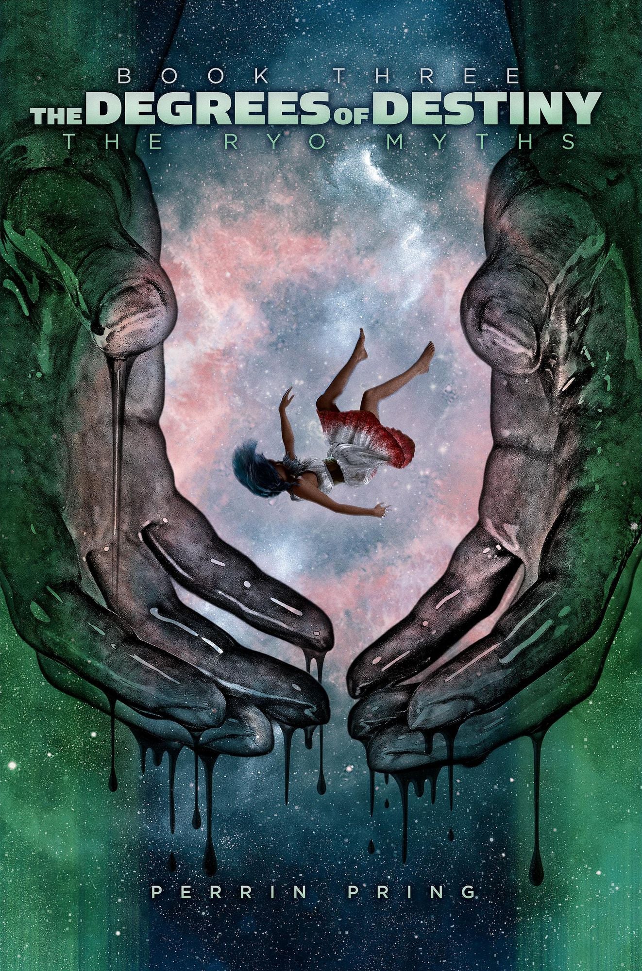 The Degrees Of Destiny: The Ryo Myths Book Three