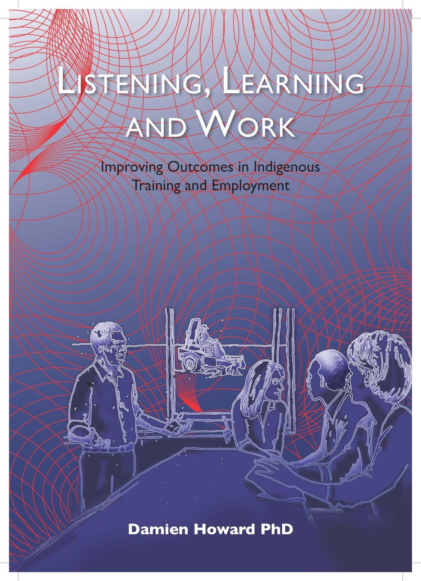 Listening, Learning and Work