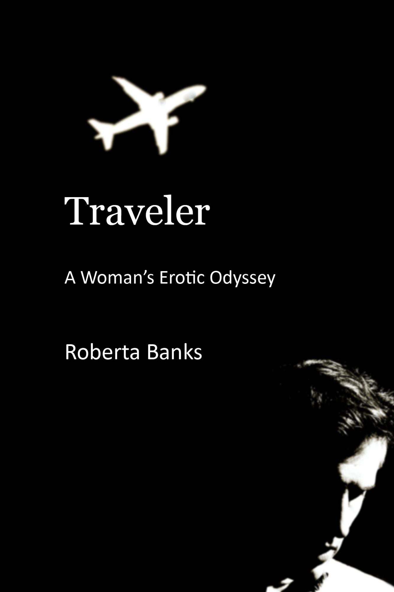 Traveler: A Woman's Erotic Odyssey