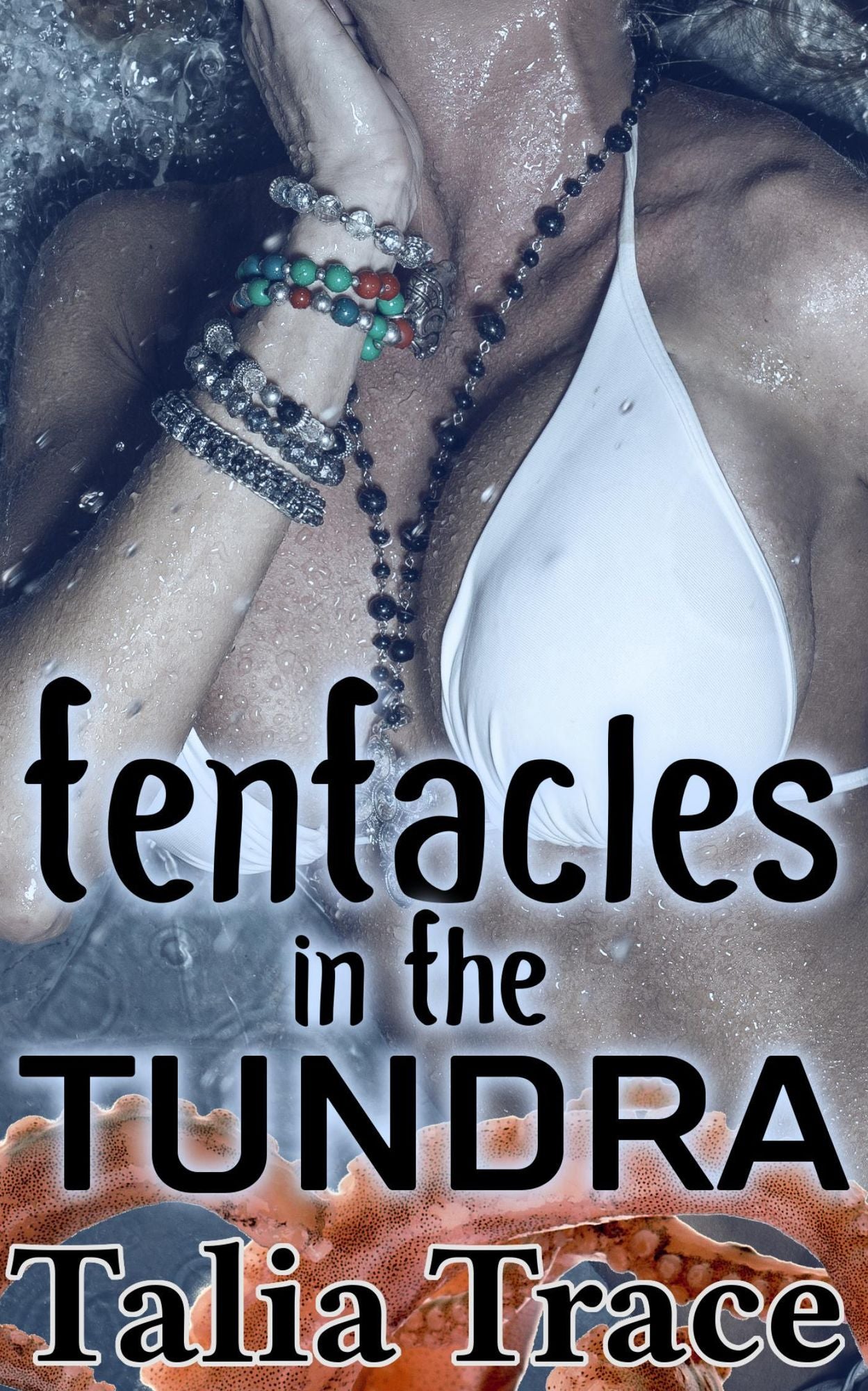 Tentacles in the Tundra (Tentacle Erotica)