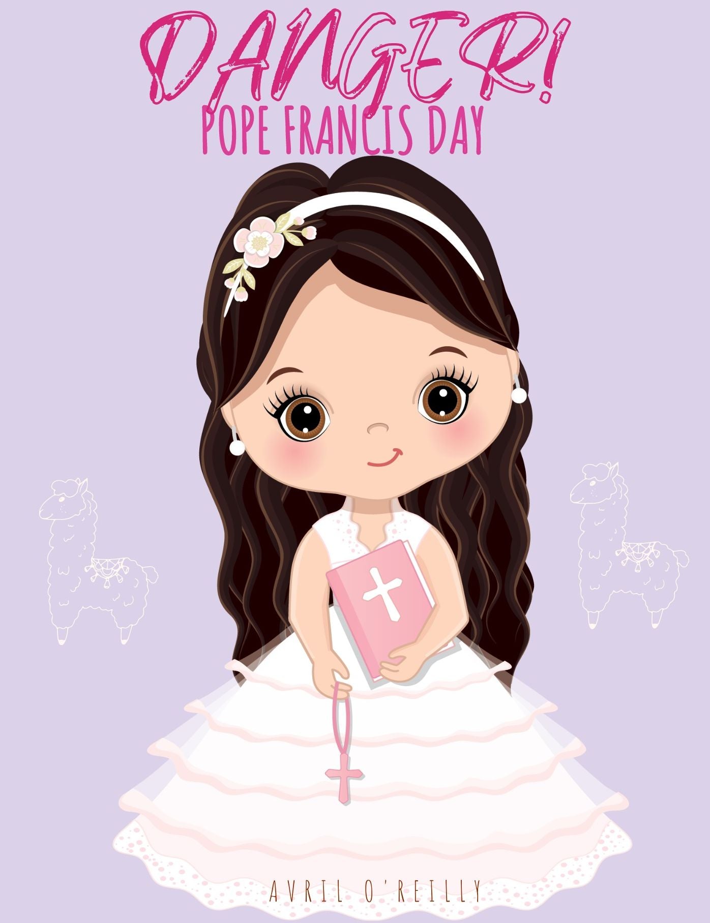 Danger!: Pope Francis Day