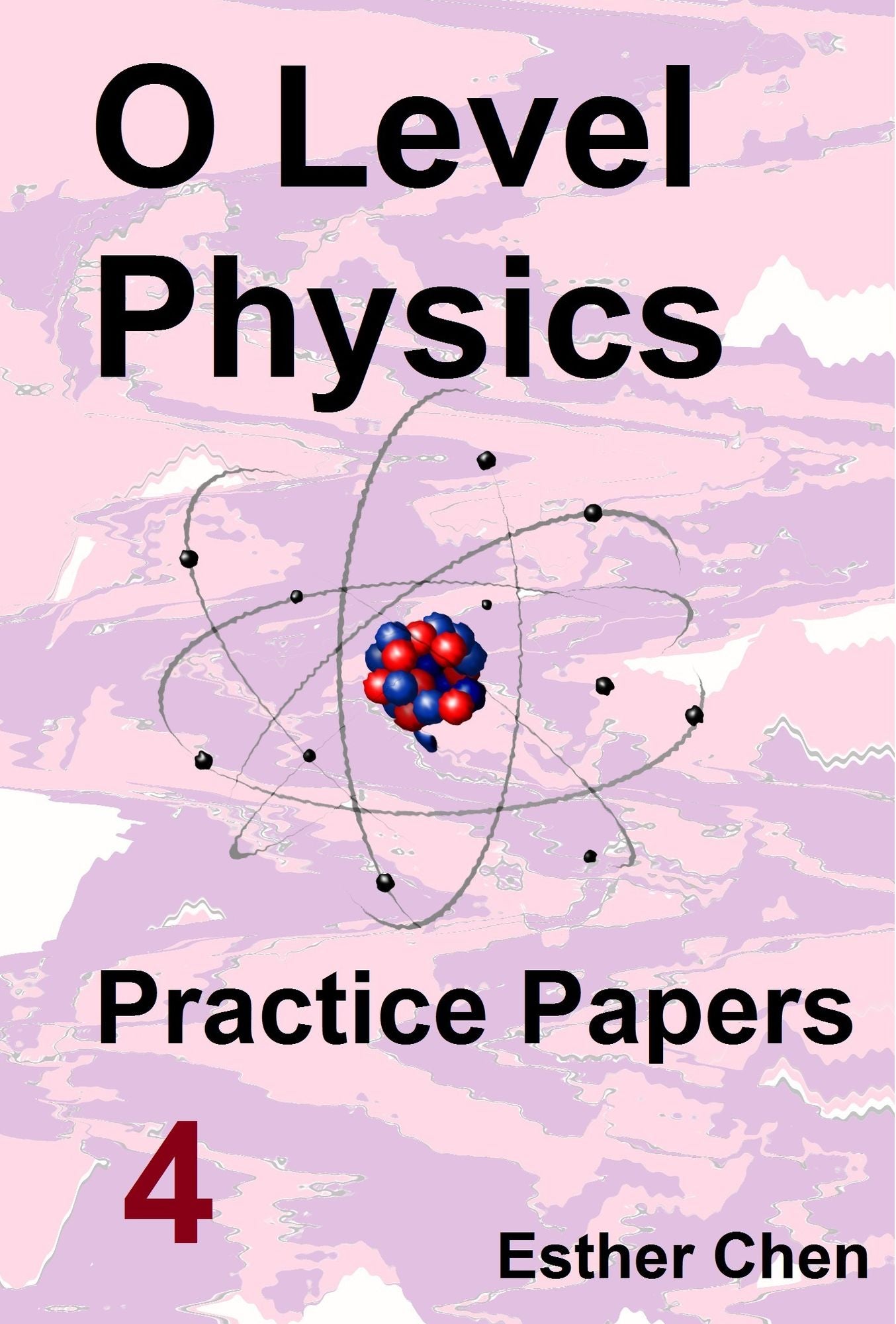 O level Physics Practice Papers 4