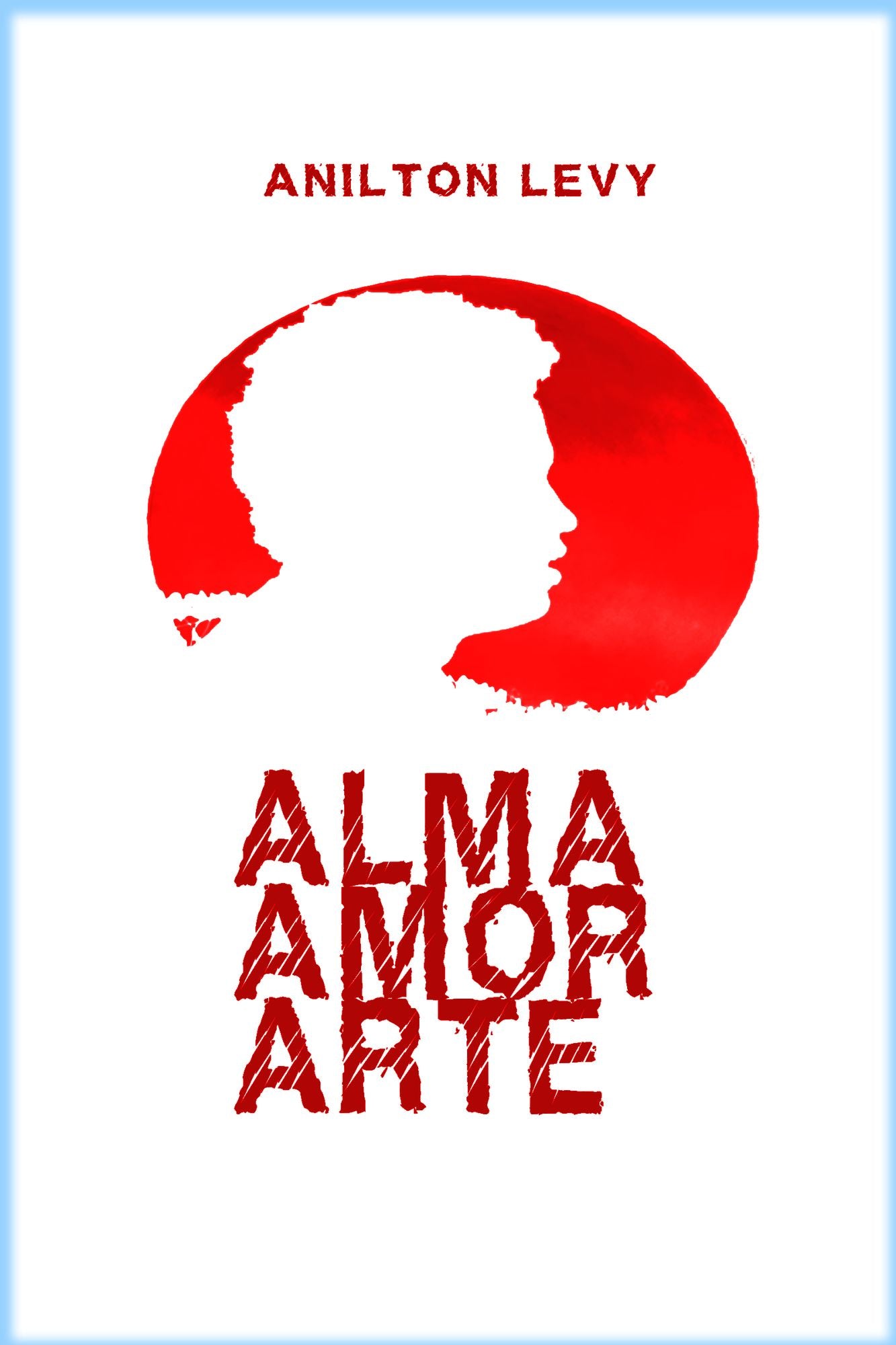 Alma, Amor e Arte