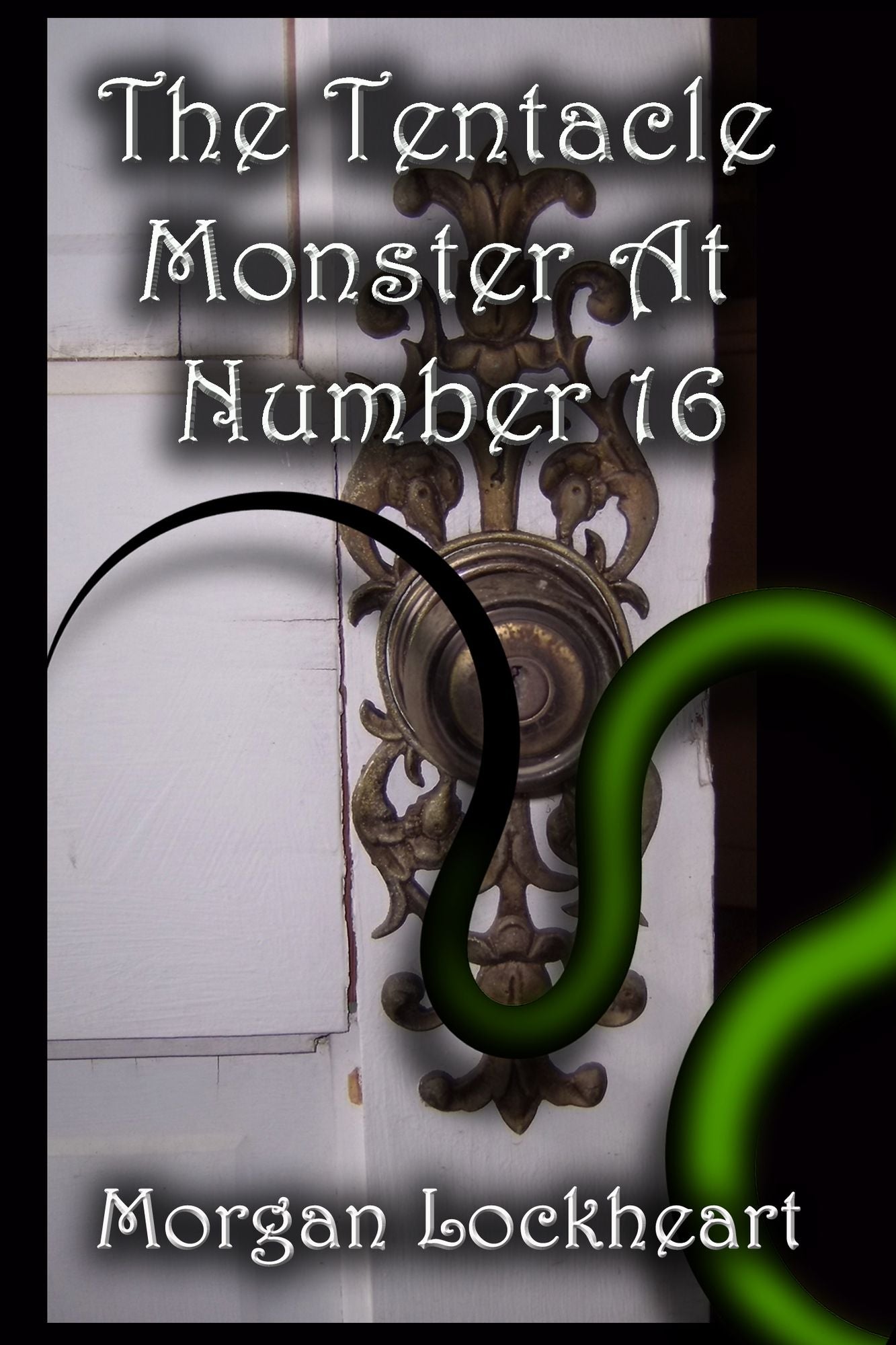 The Tentacle Monster at Number 16