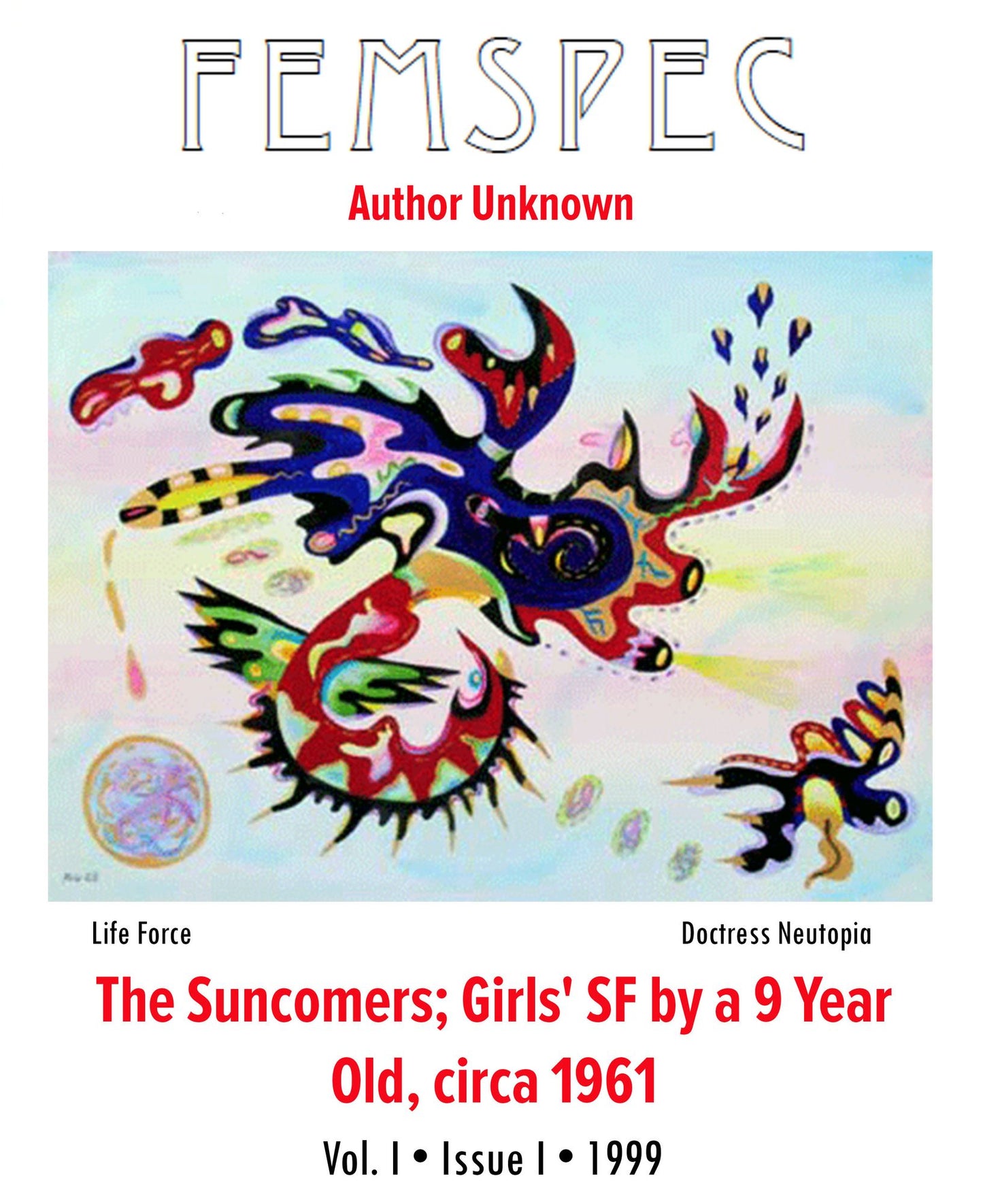 The Suncomers; Girls' SF by a 9 Year Old, circa 1961 Chapter 1, Femspec Issue 1.1