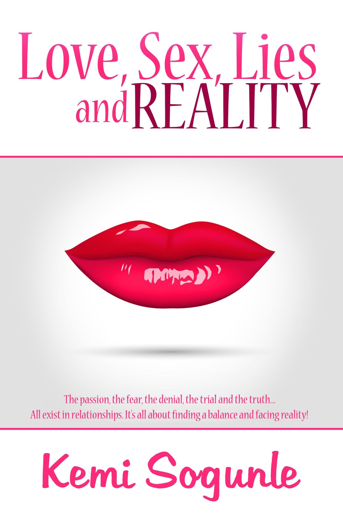 Love, Sex, Lies and Reality