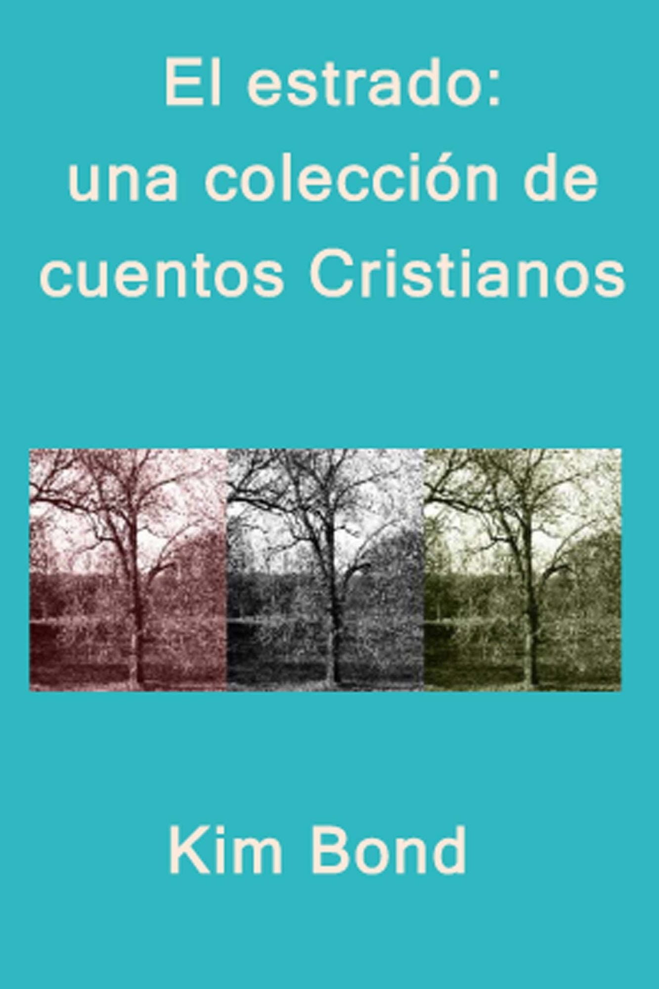 El estrado: una colección de cuentos Cristianos