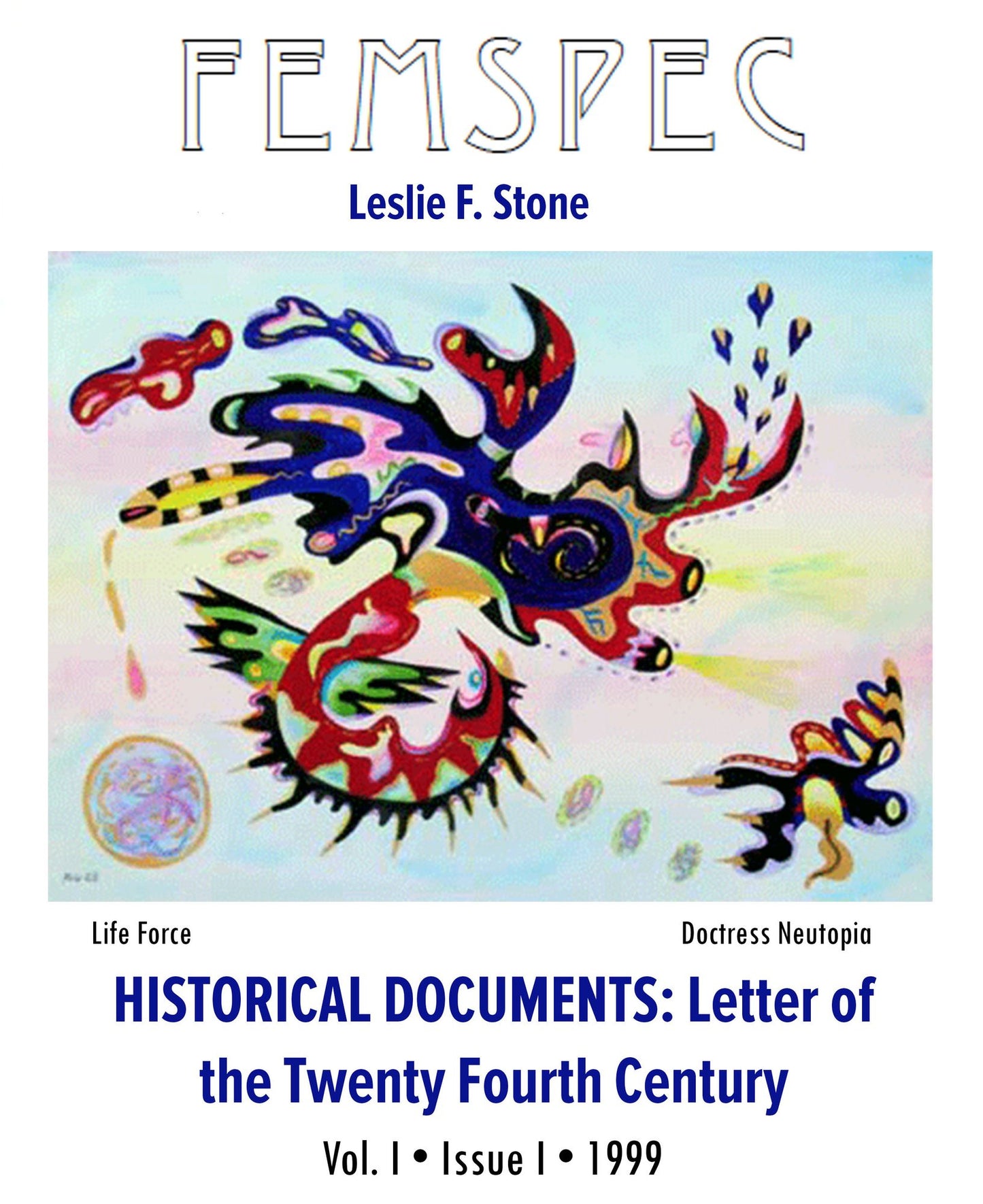 Historical Documents: Letter of the Twenty Fourth Century, Femspec Issue 1.1