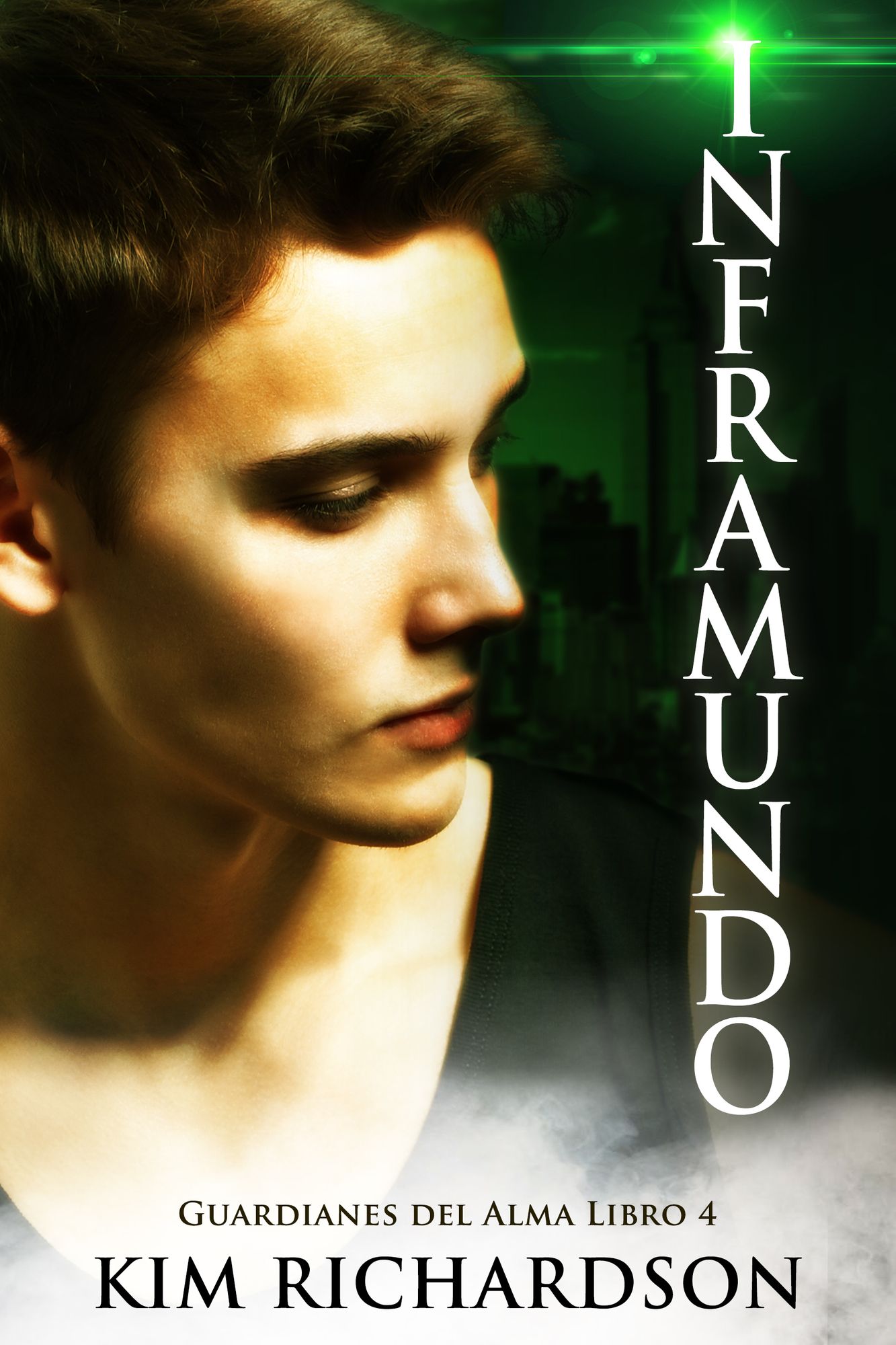 Inframundo (Guardianes Del Alma Libro 4)
