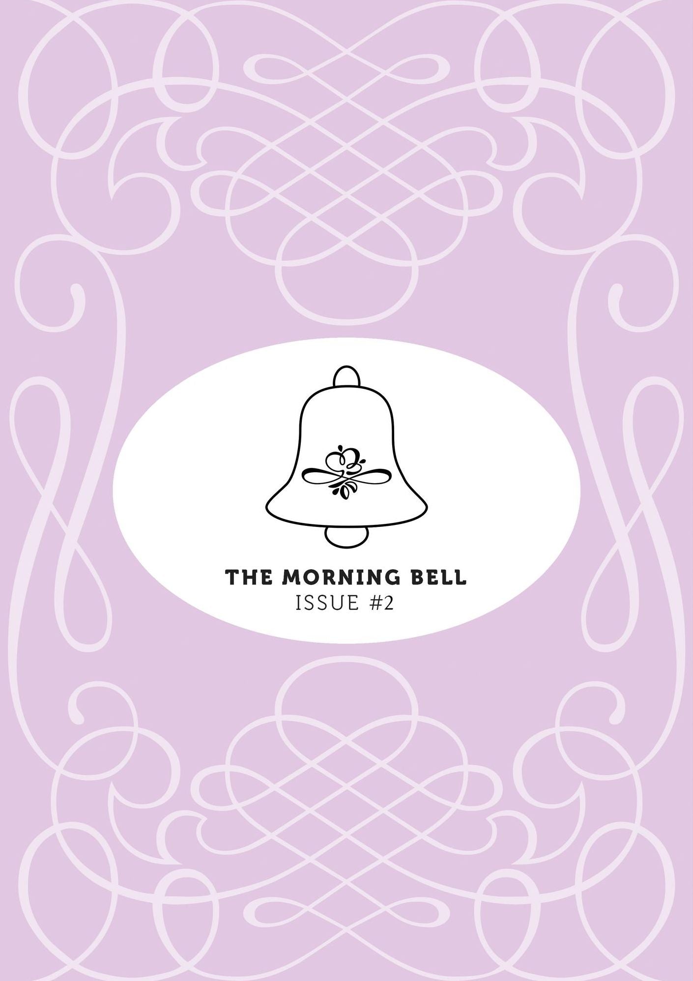 The Morning Bell Issue #2