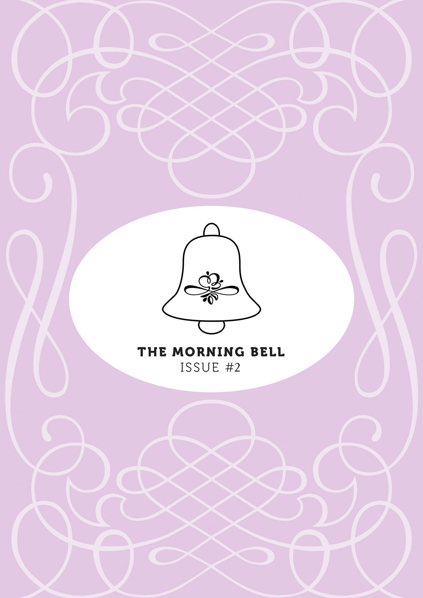 The Morning Bell Issue #2