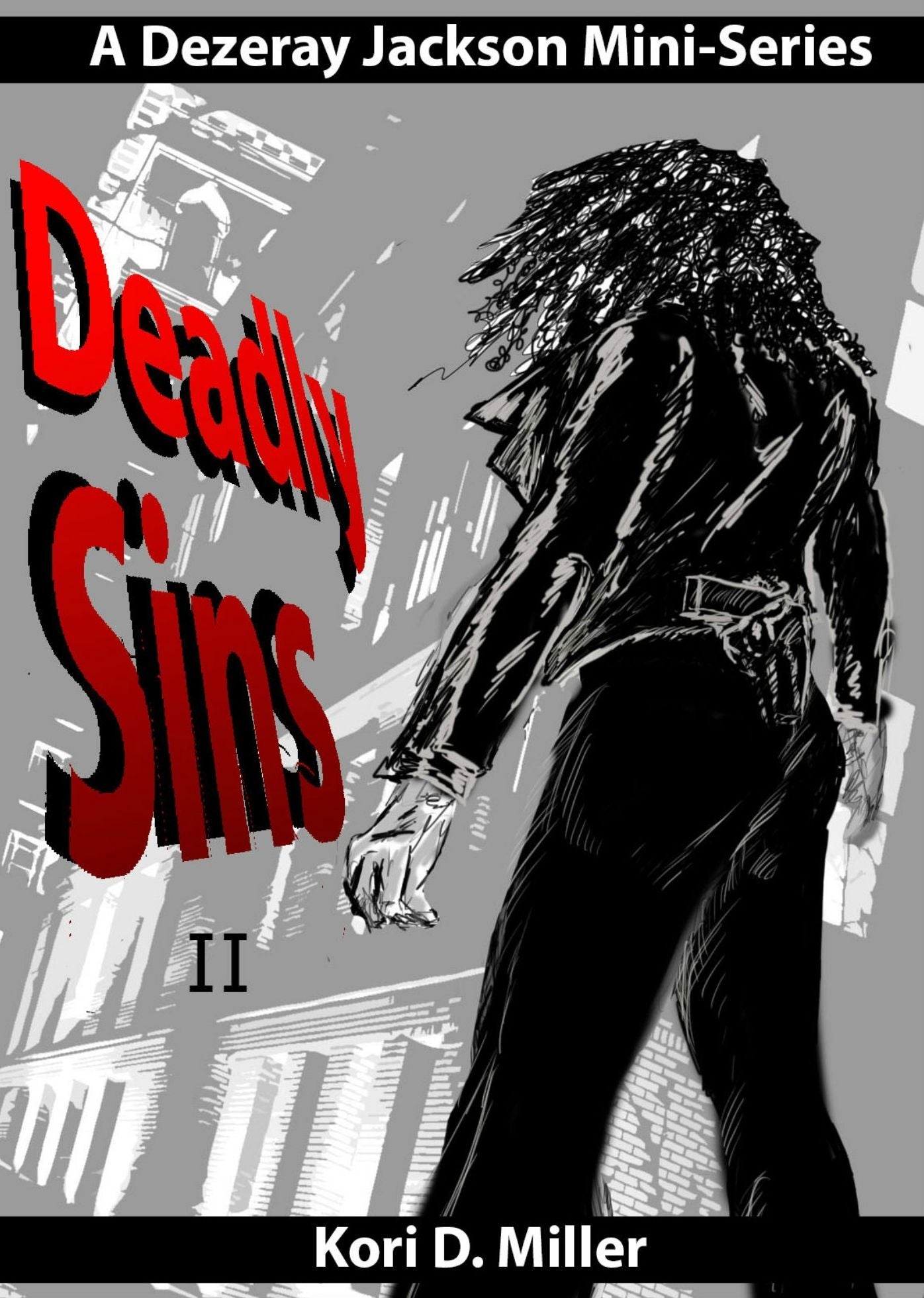 Deadly Sins II: A Dezeray Jackson Mini-Series
