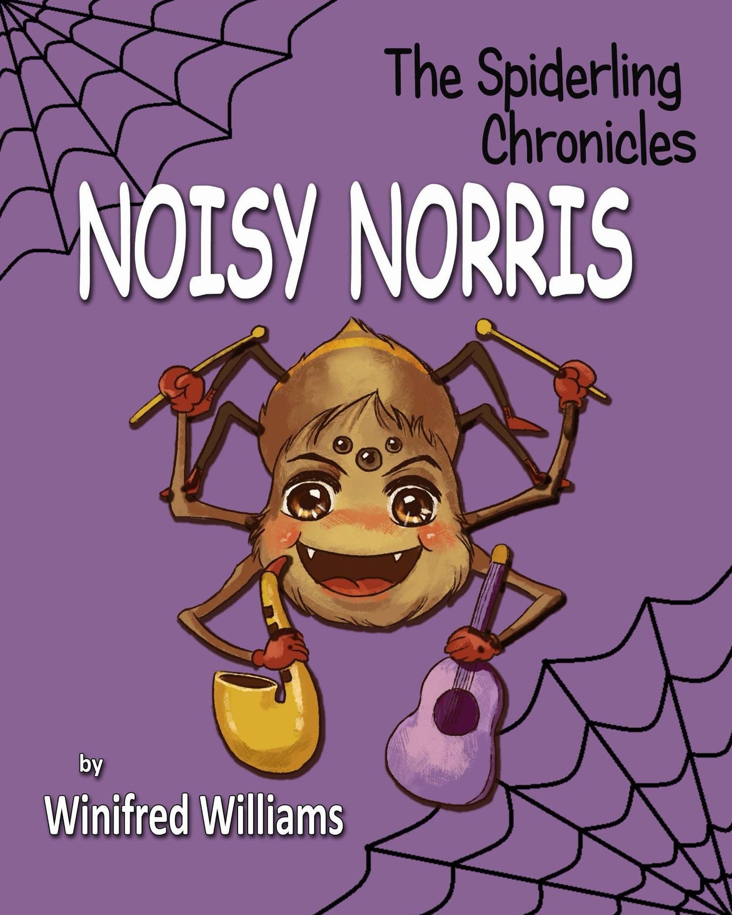 Noisy Norris, Spiderling Chronicles