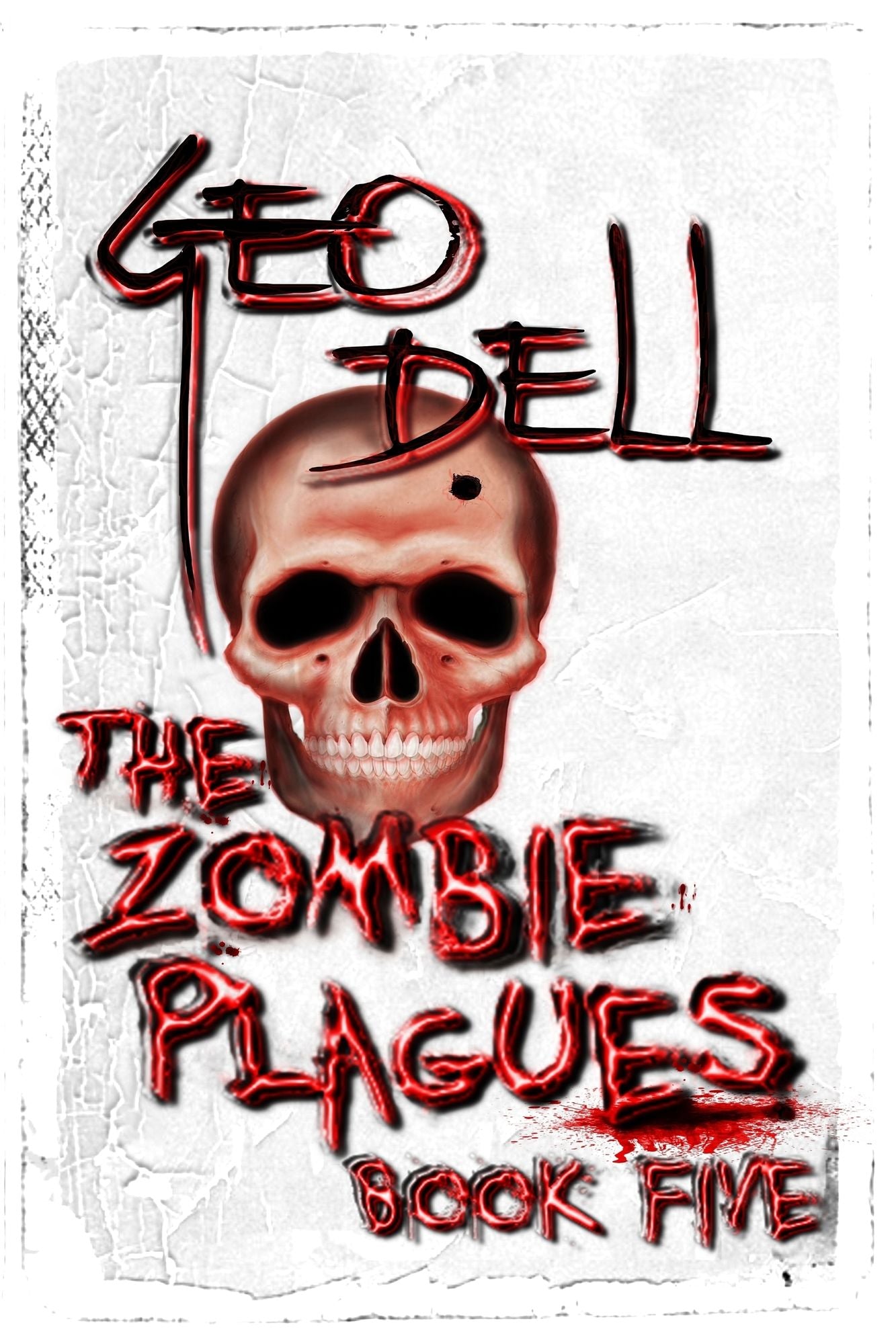 The Zombie Plagues: Book Five