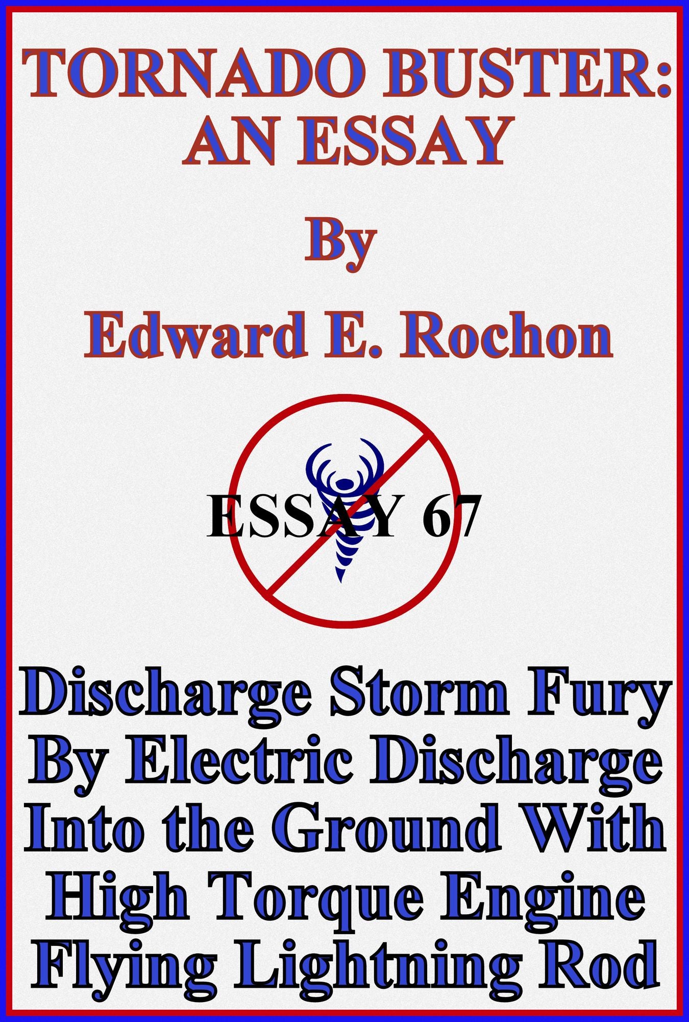 Tornado Buster: An Essay