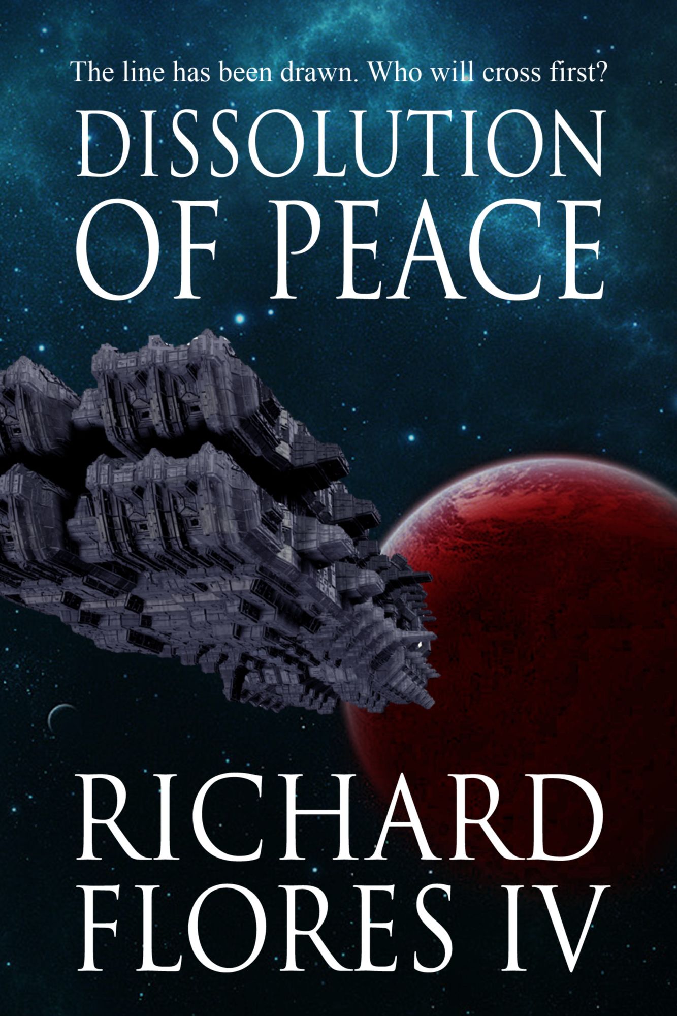 Dissolution of Peace (The Serenity Saga Book 1)