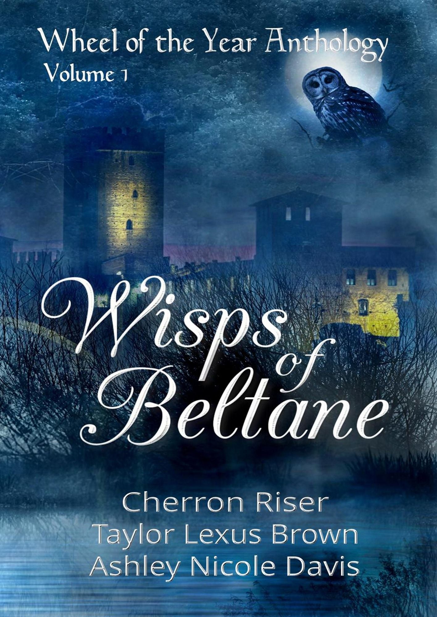 Wisps of Beltane (Wheel of the Year Anthology: Volume 1)
