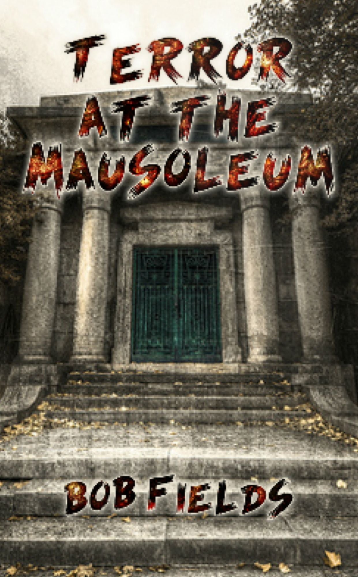 Terror at the Mausoleum